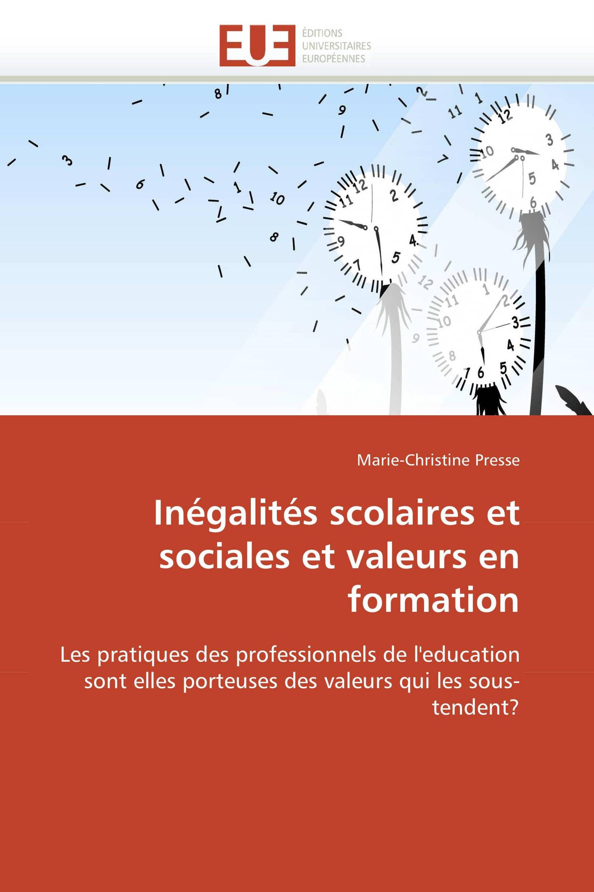 Inégalités scolaires et sociales et valeurs en formation