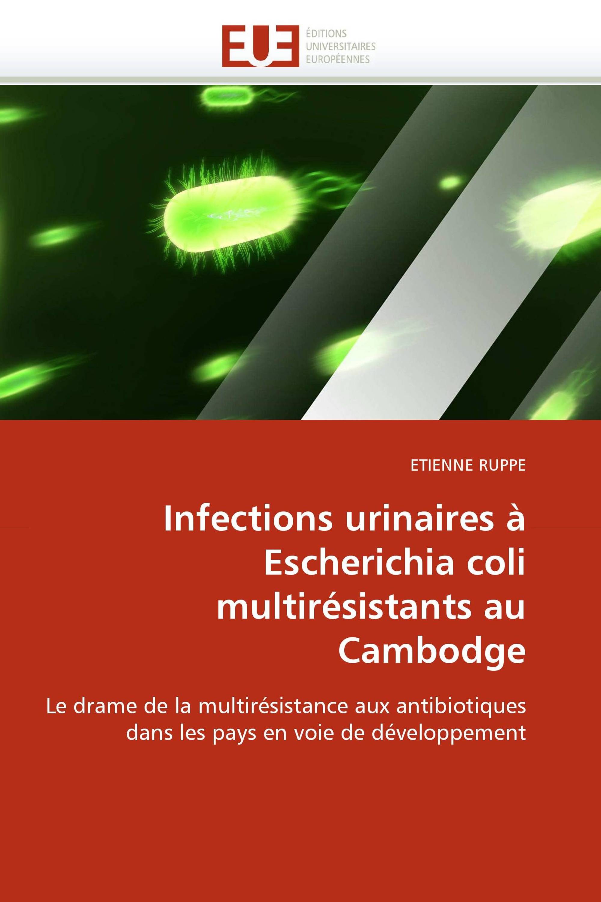 Infections urinaires à Escherichia coli multirésistants au Cambodge