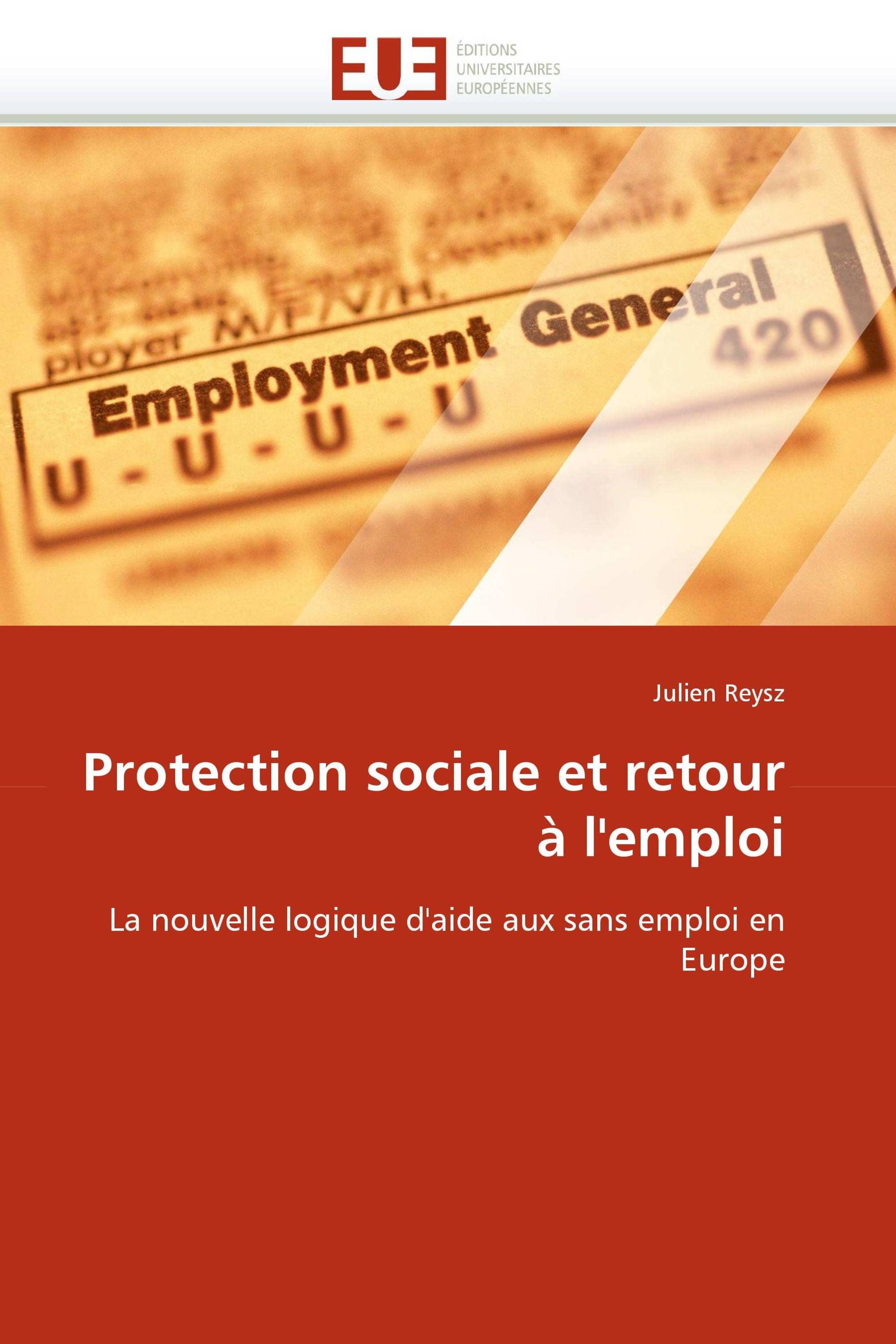 Protection sociale et retour à l''emploi