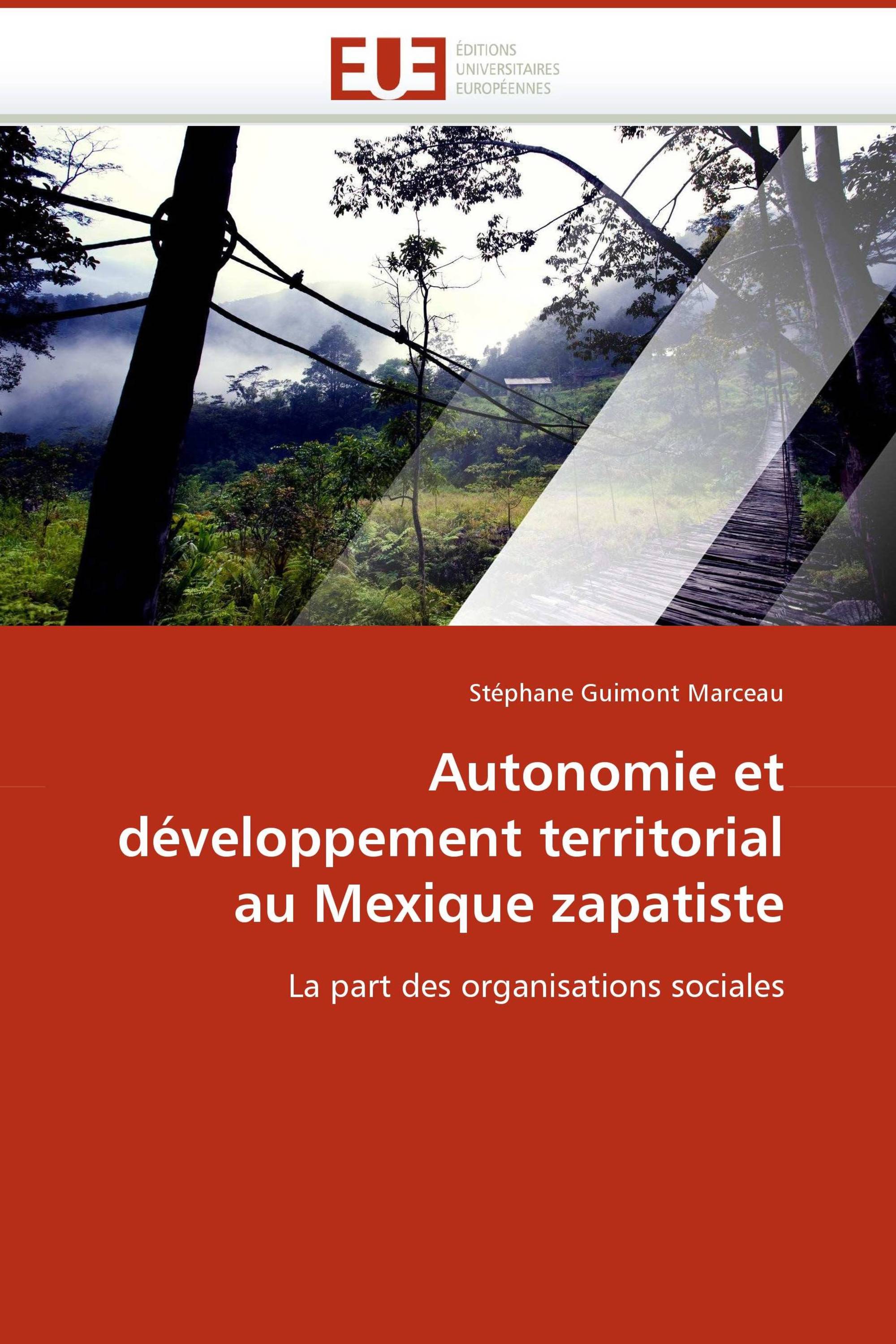 Autonomie et développement territorial au Mexique zapatiste