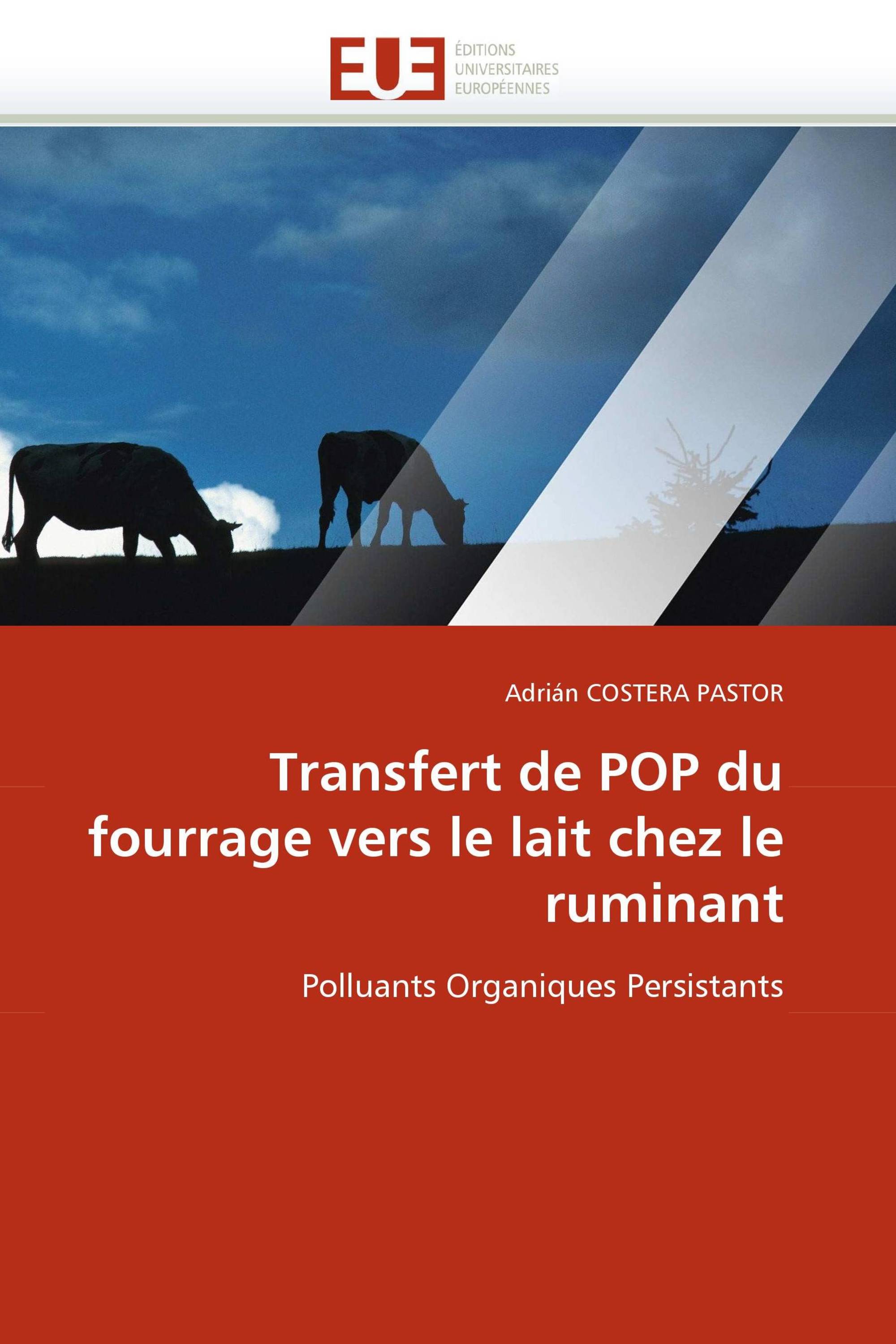 Transfert de POP du fourrage vers le lait chez le ruminant