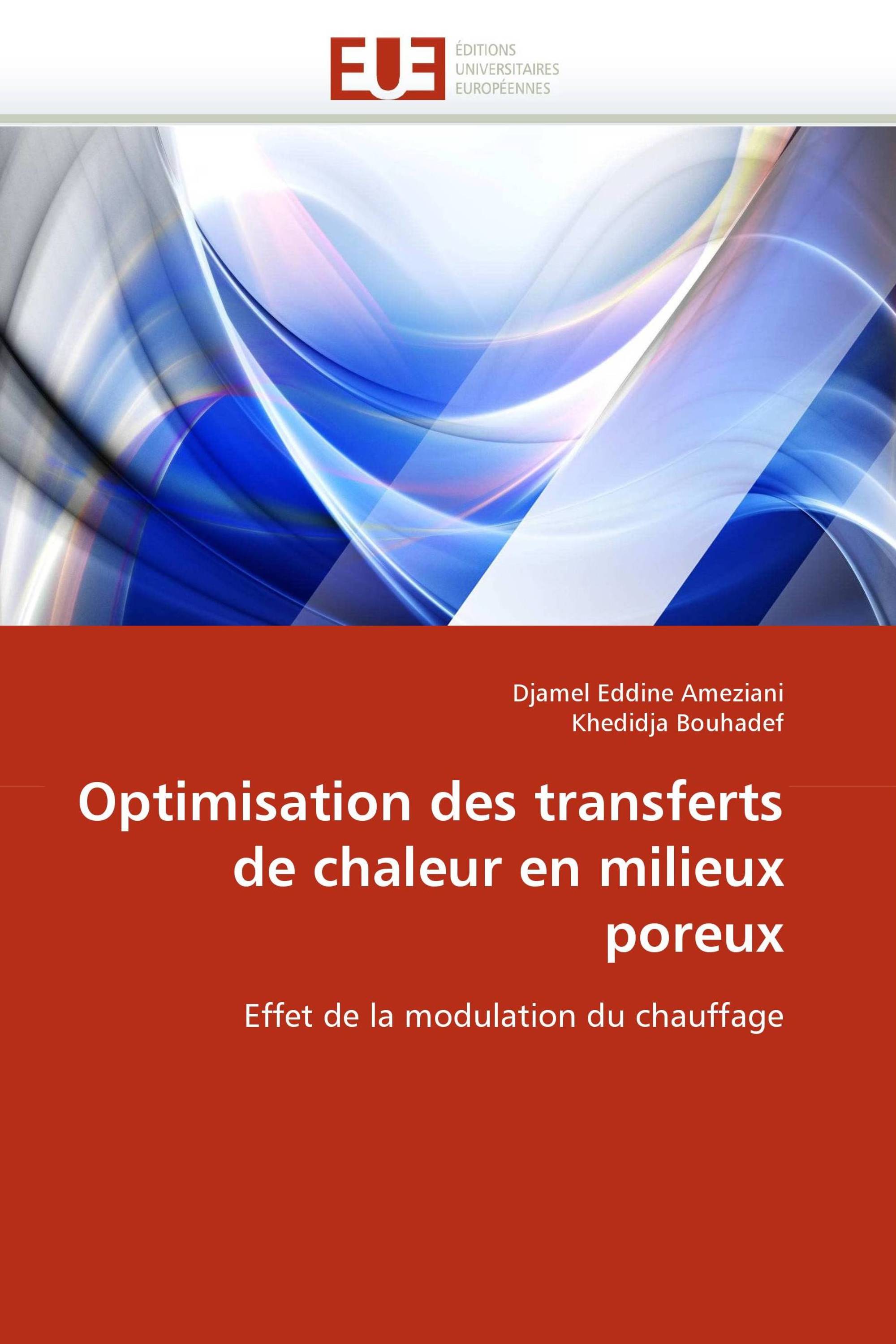 Optimisation des transferts de chaleur en milieux poreux