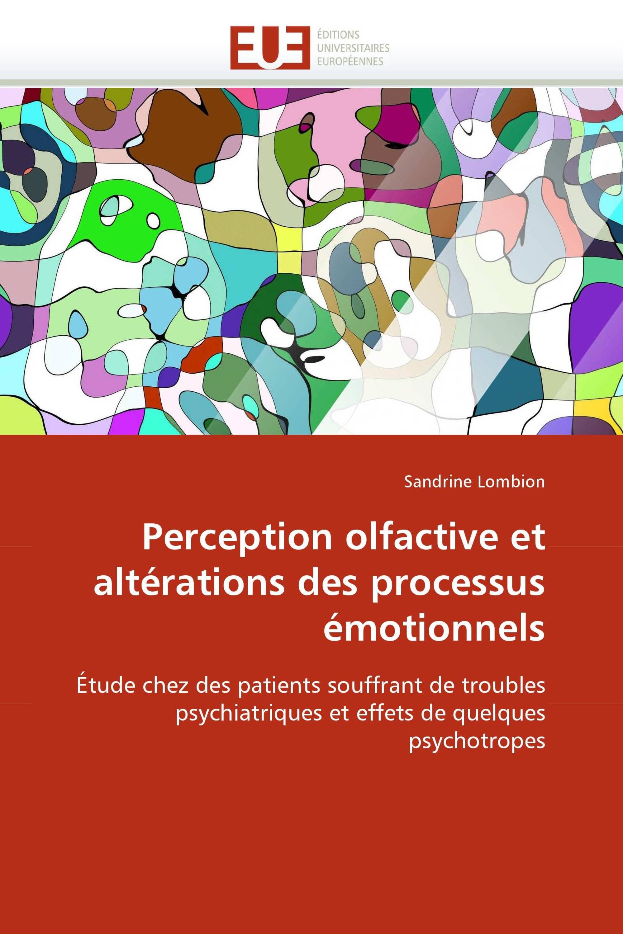 Perception olfactive et altérations des processus émotionnels