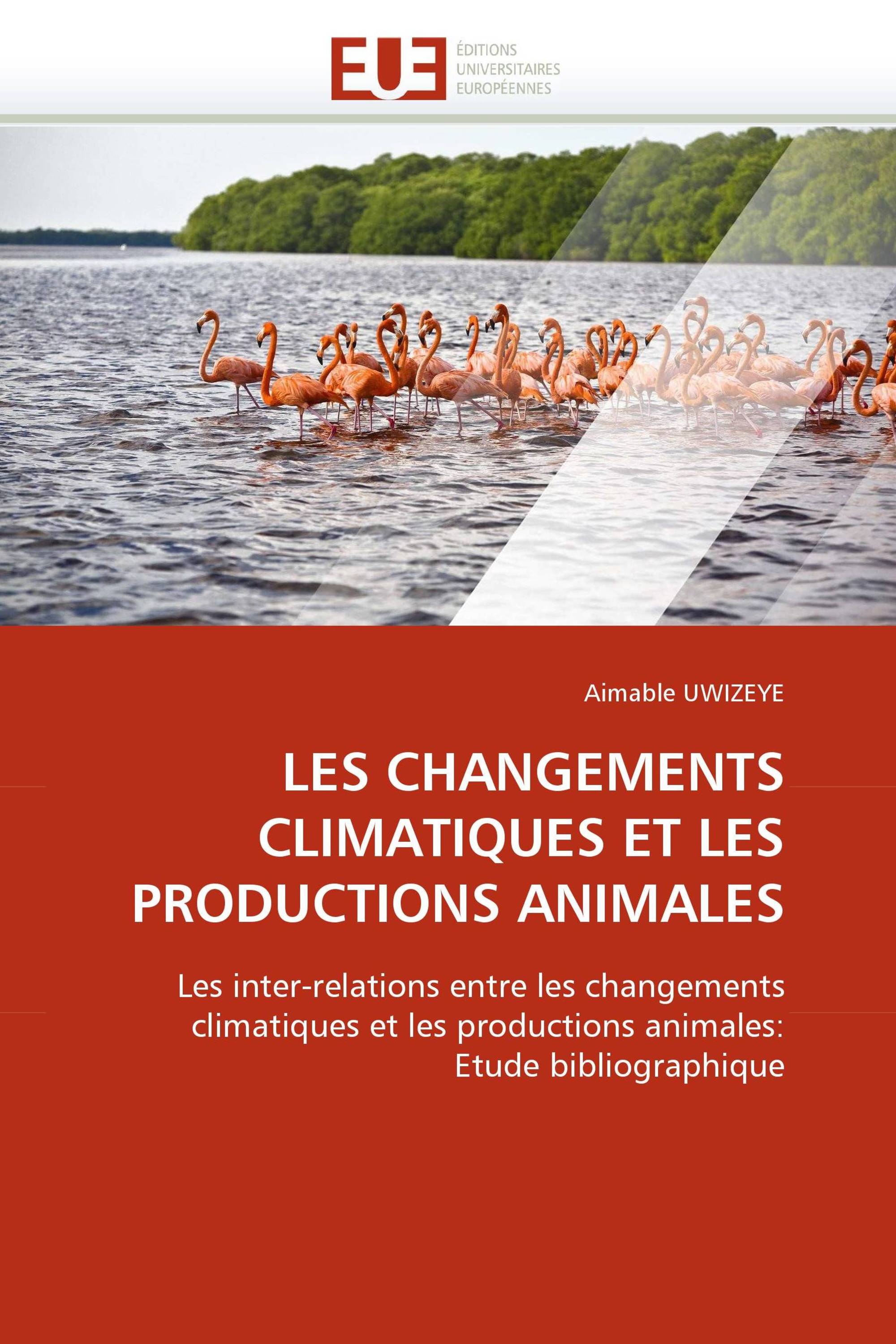 LES CHANGEMENTS CLIMATIQUES ET LES PRODUCTIONS ANIMALES