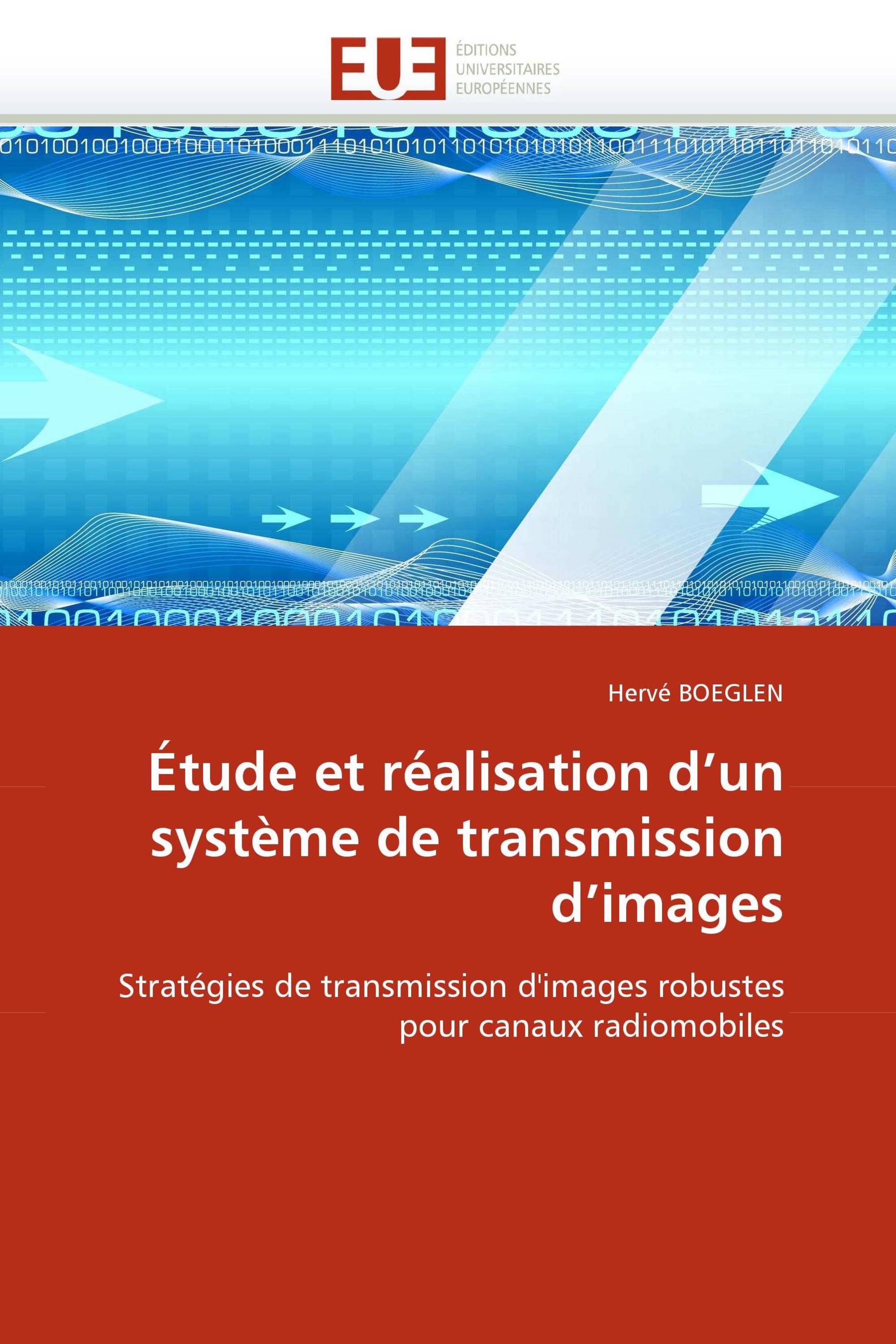 Étude et réalisation d''un système de transmission d''images