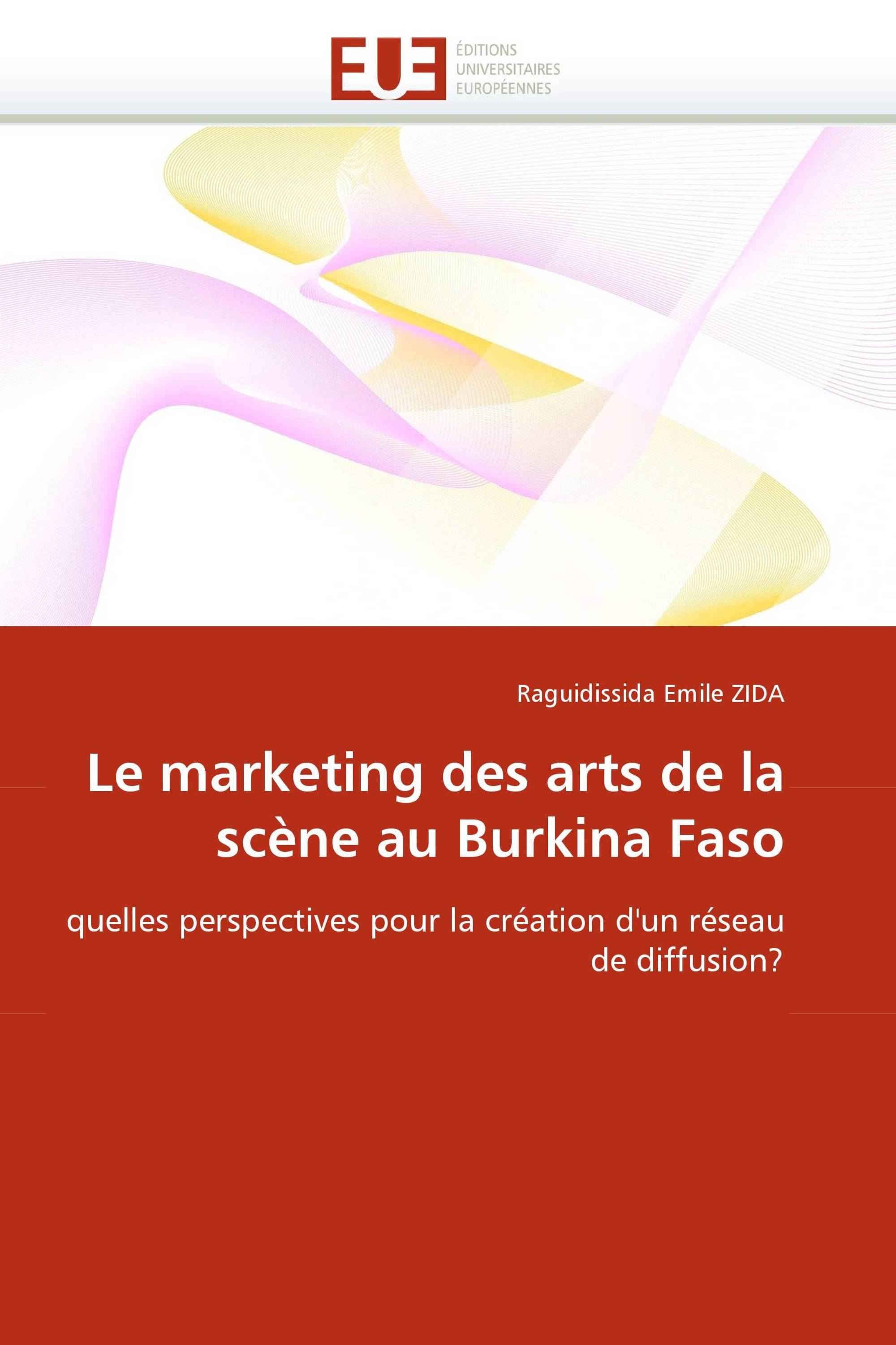 Le marketing des arts de la scène au Burkina Faso