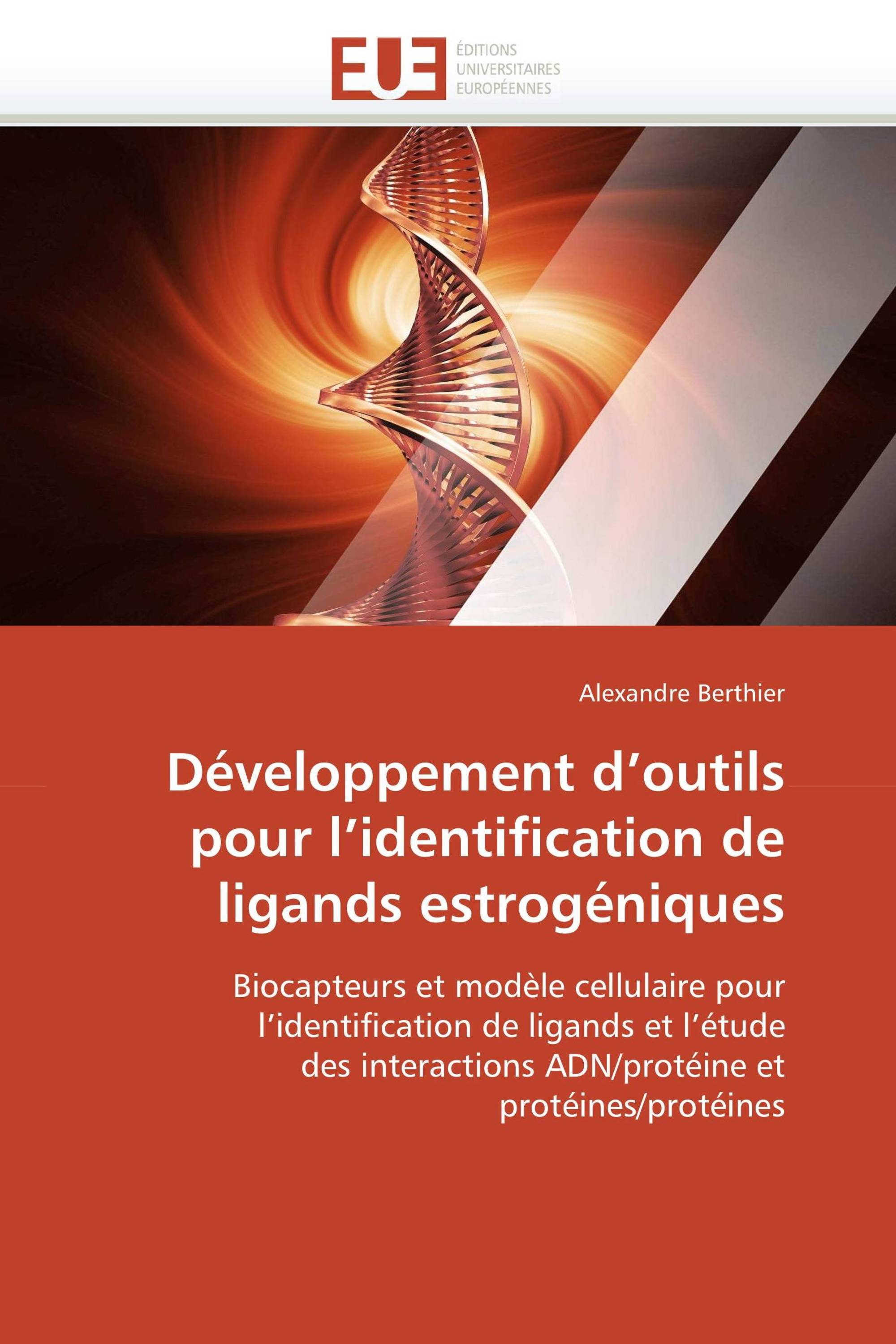 Développement d’outils pour l’identification de ligands estrogéniques