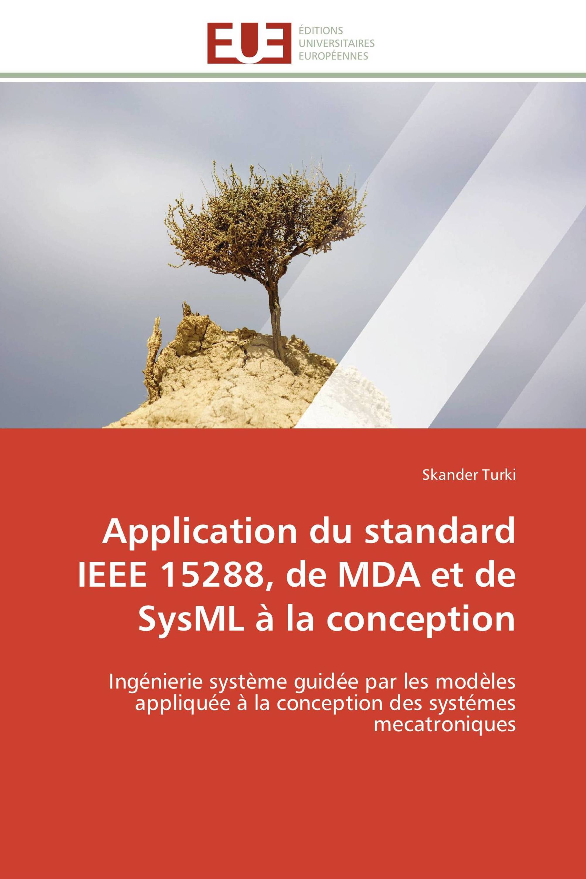 Application du standard IEEE 15288, de MDA et de SysML à la conception