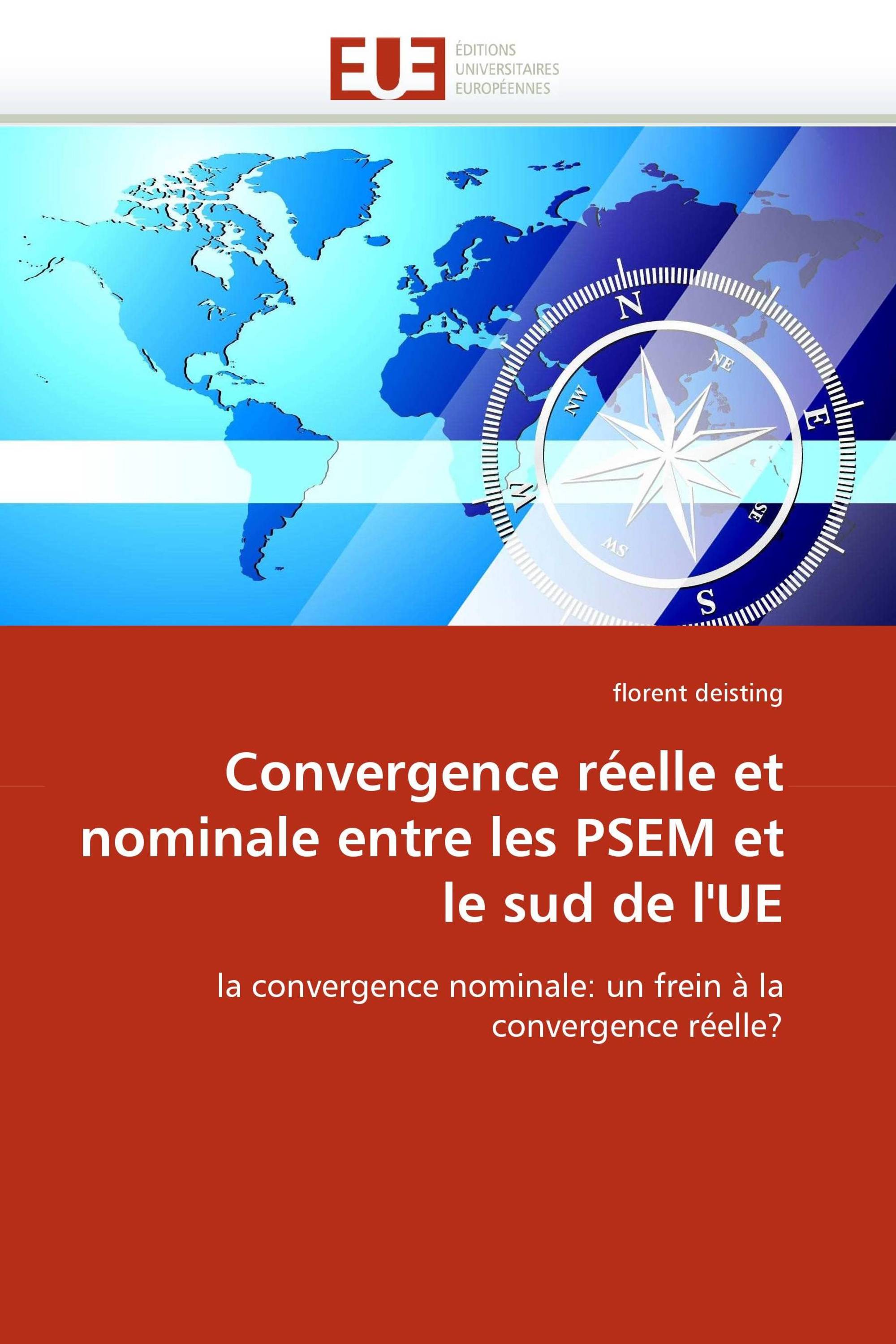 Convergence réelle et nominale entre les PSEM et le sud de l''UE