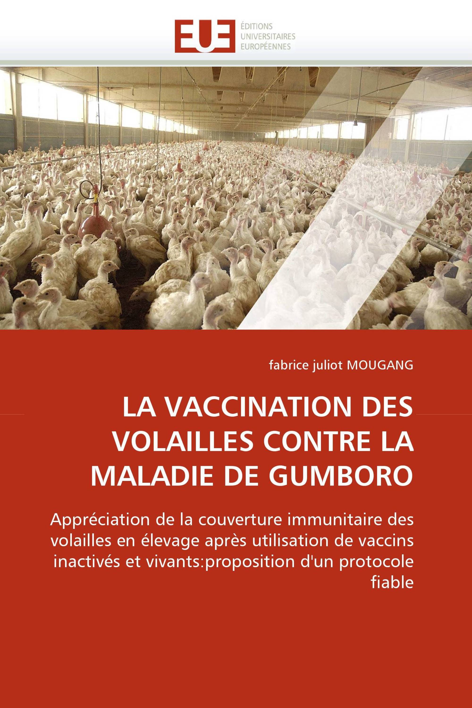 LA VACCINATION DES VOLAILLES CONTRE LA MALADIE DE GUMBORO