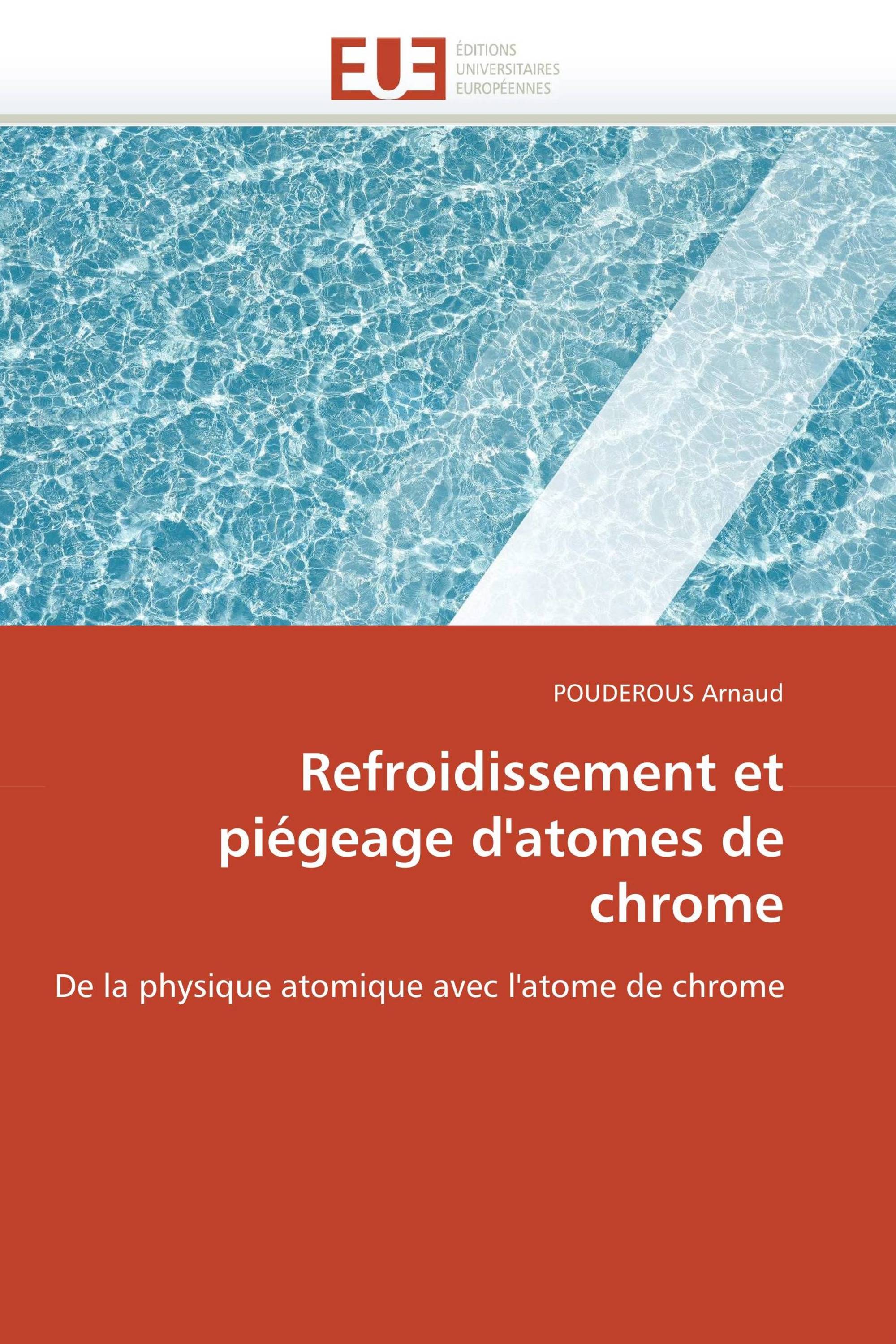 Refroidissement et piégeage d'atomes de chrome