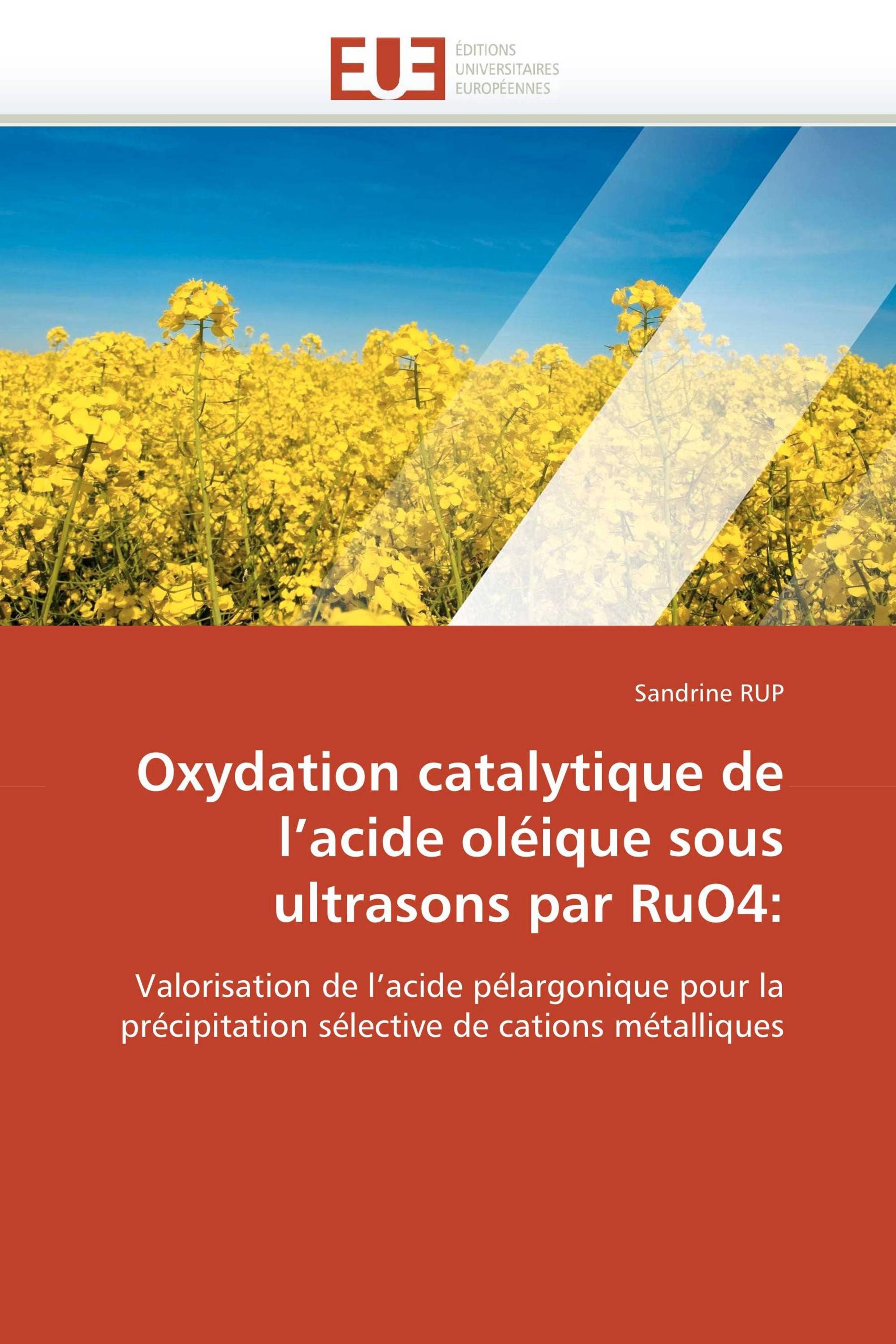 Oxydation catalytique de l’acide oléique sous ultrasons par RuO4: