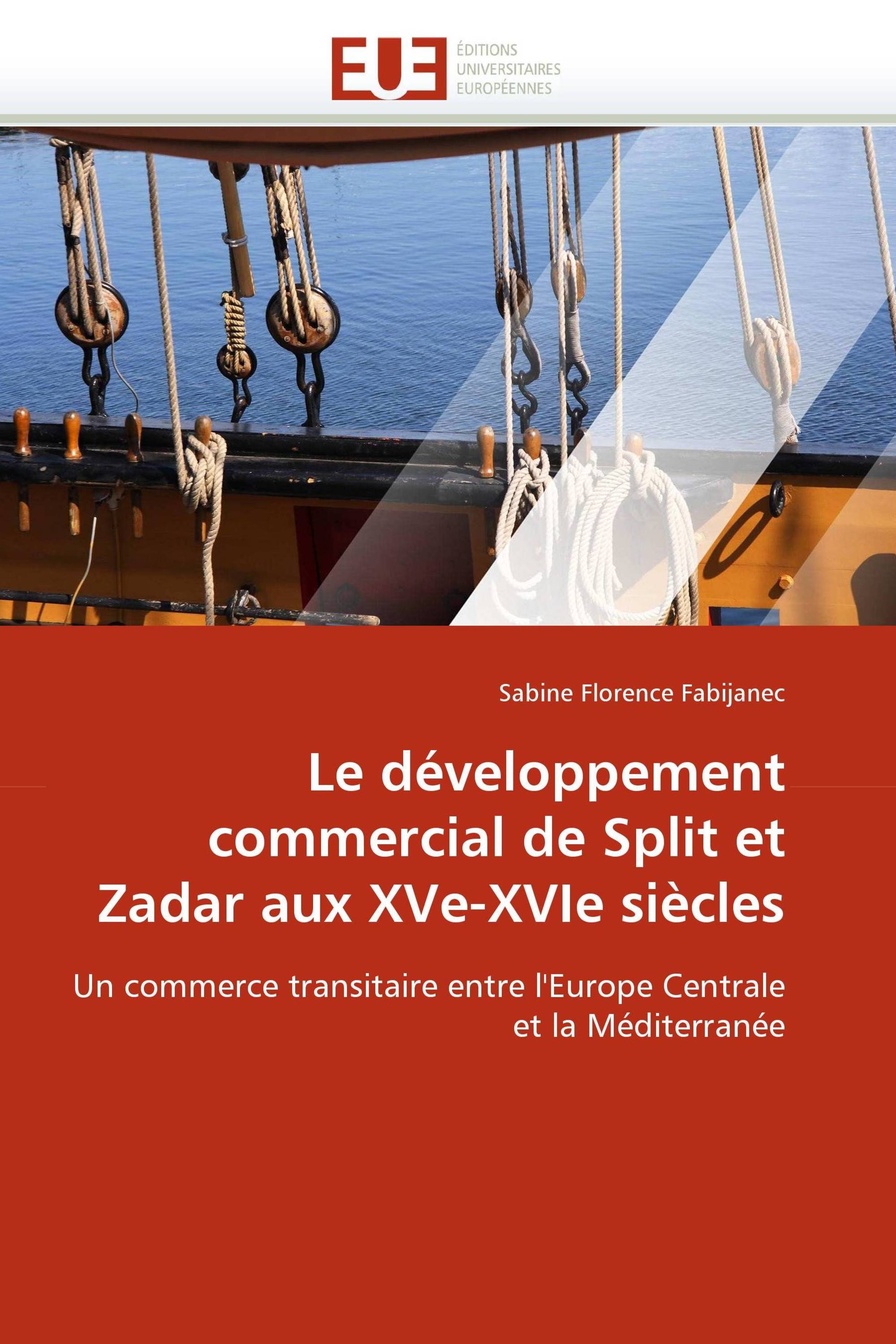 Le développement commercial de Split et Zadar aux XVe-XVIe siècles