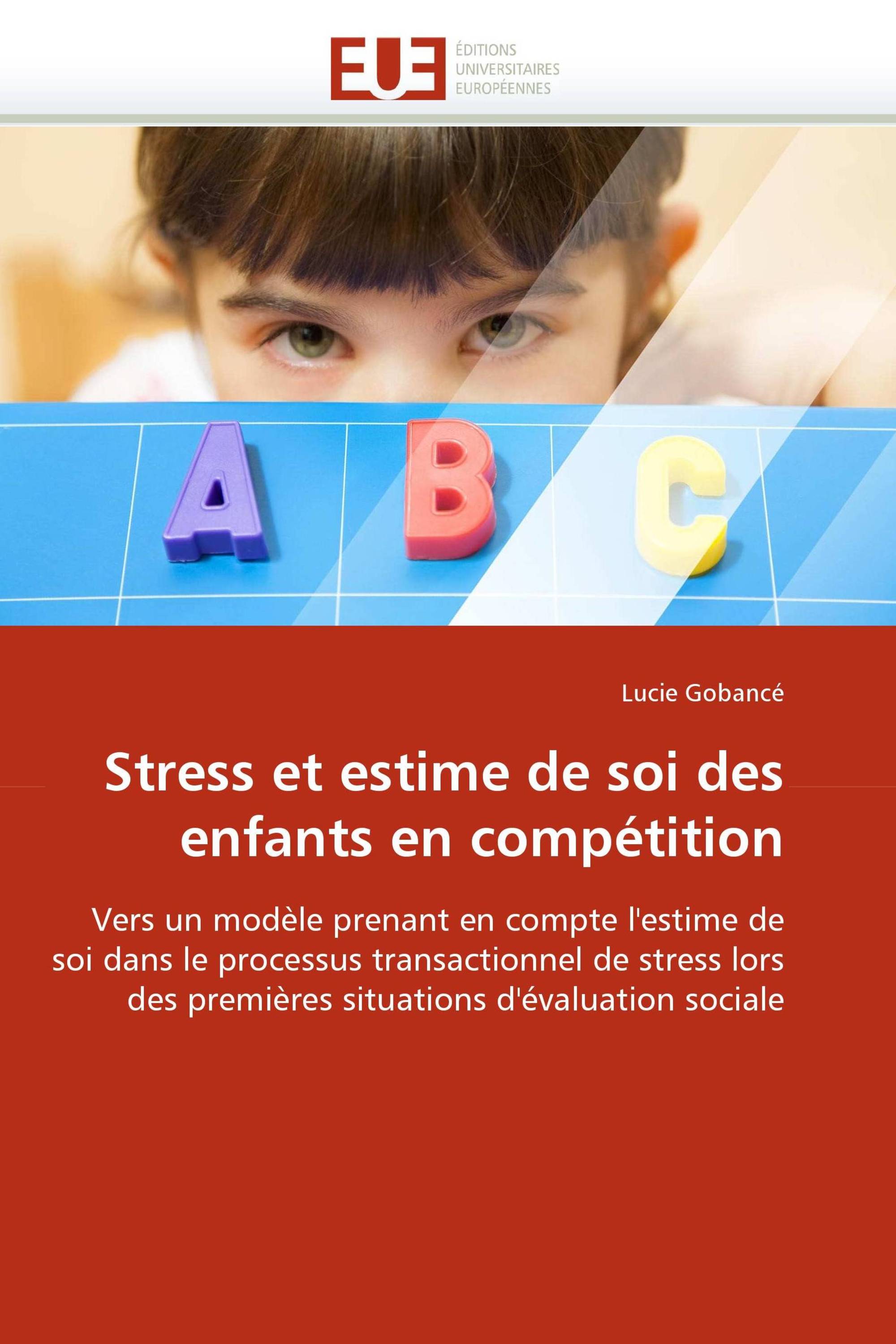 Stress et estime de soi des enfants en compétition