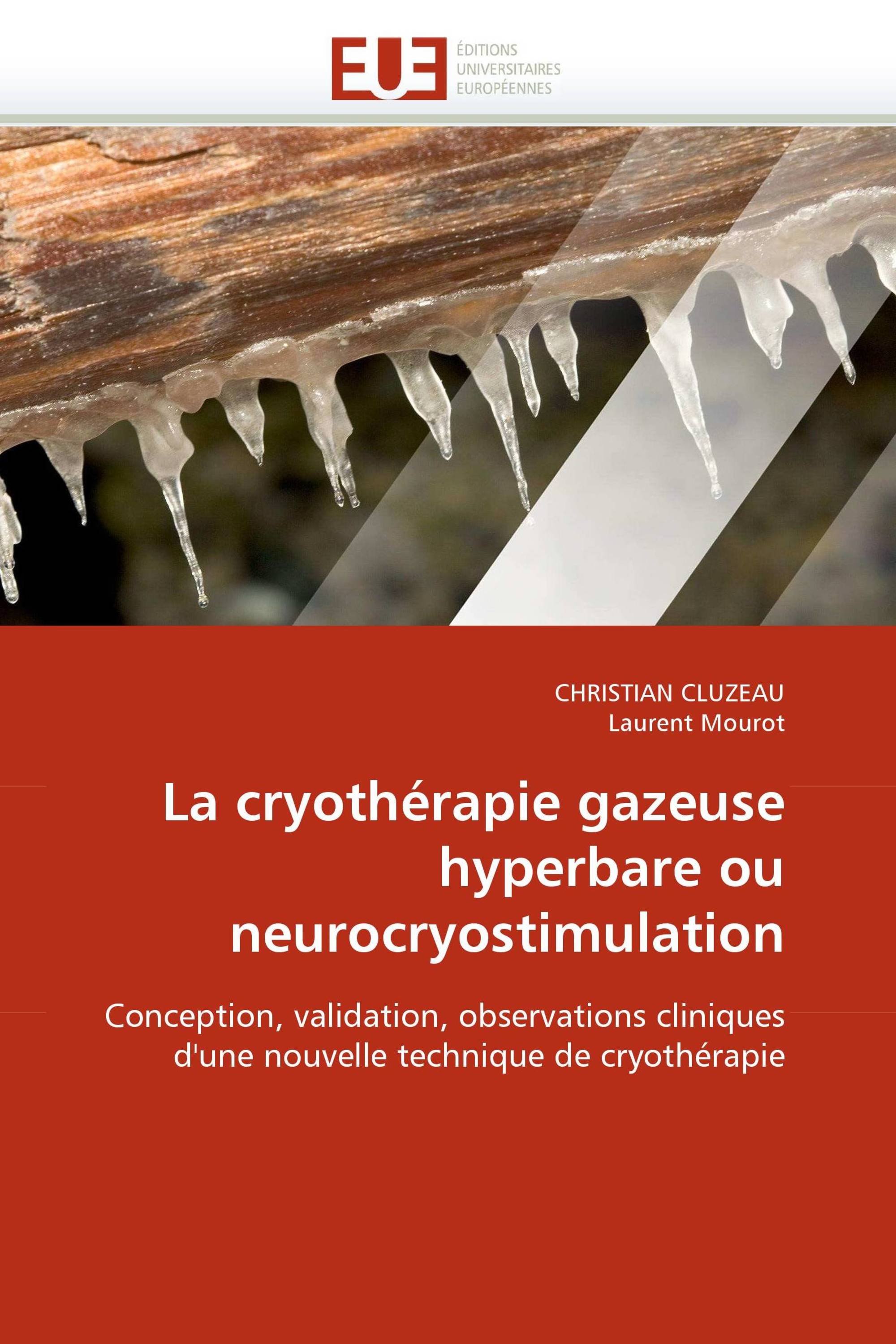 La cryothérapie gazeuse hyperbare ou neurocryostimulation