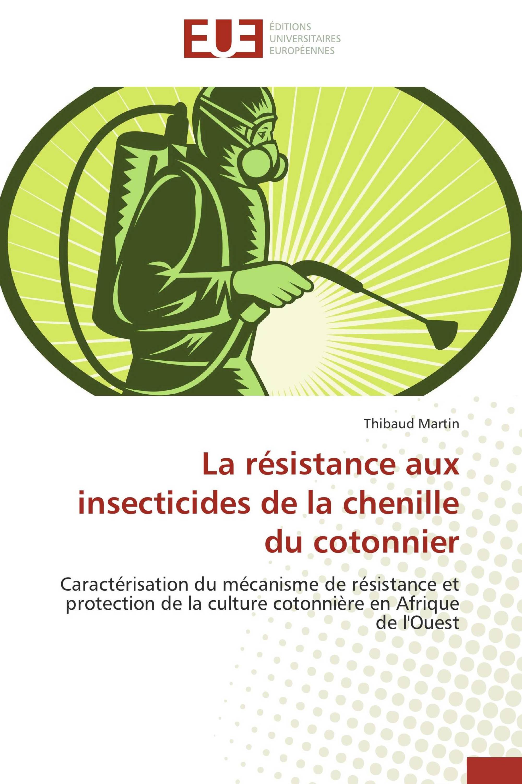 La résistance aux insecticides de la chenille du cotonnier