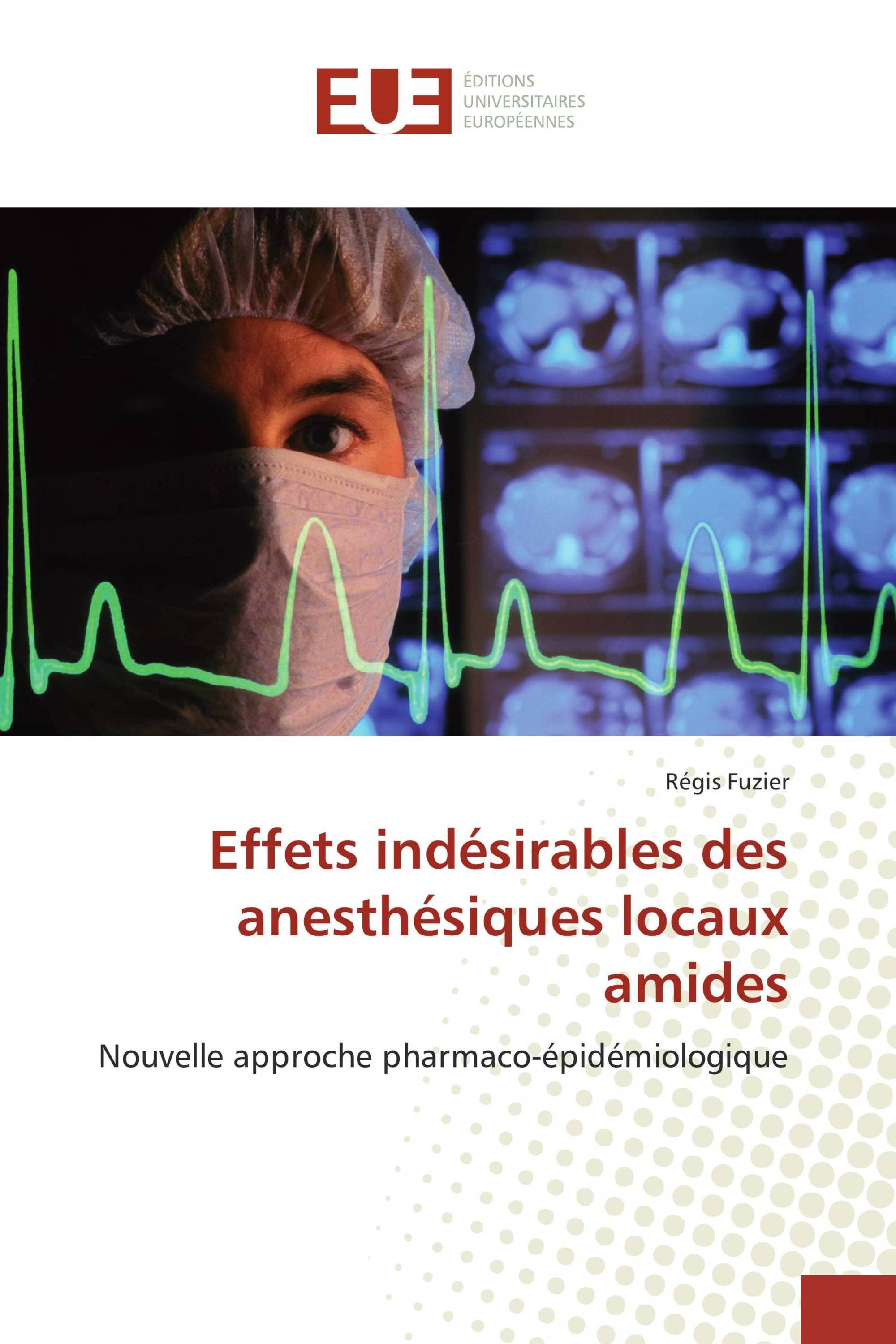 Effets indésirables des anesthésiques locaux amides