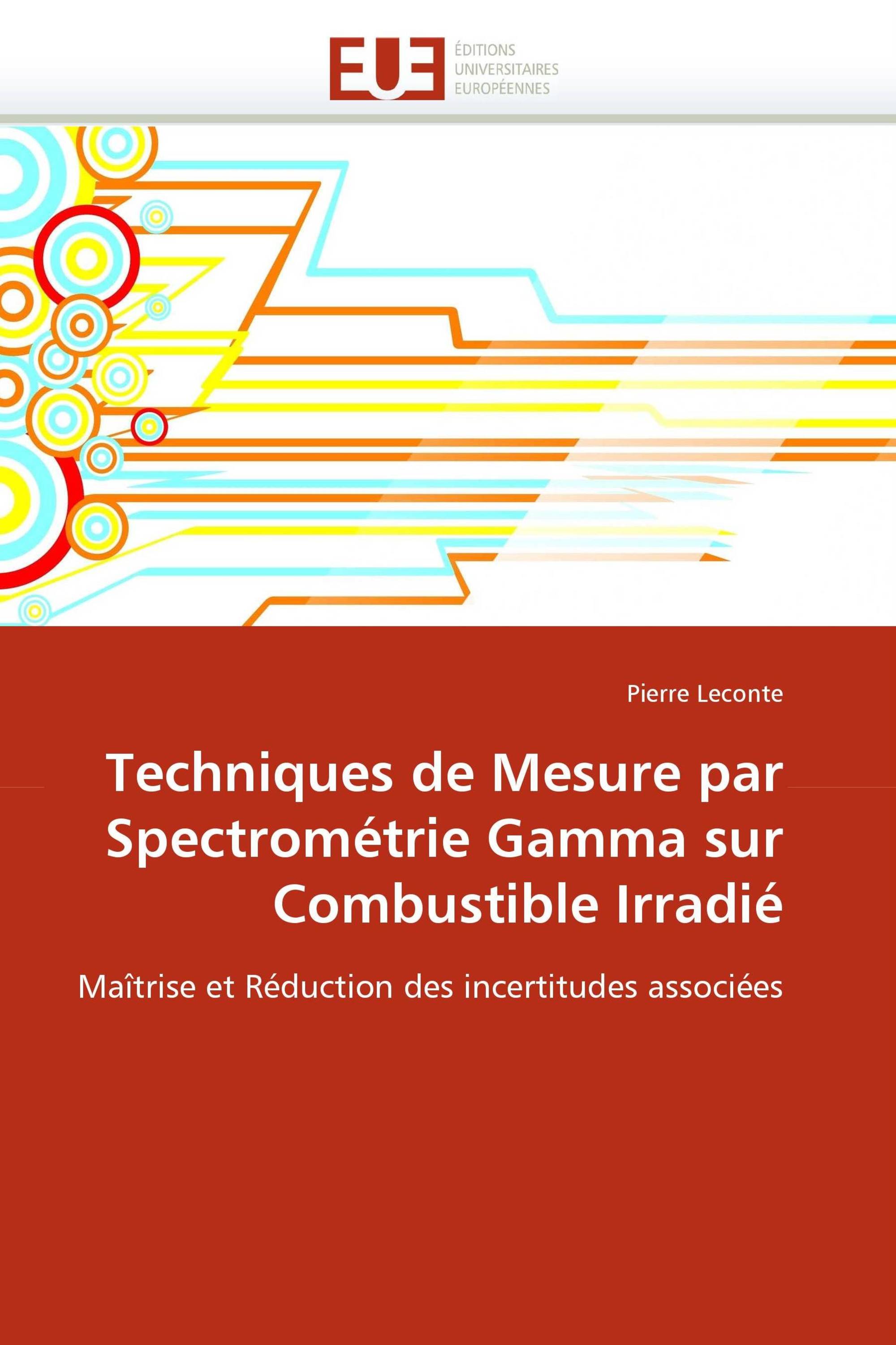 Techniques de Mesure par Spectrométrie Gamma sur Combustible Irradié