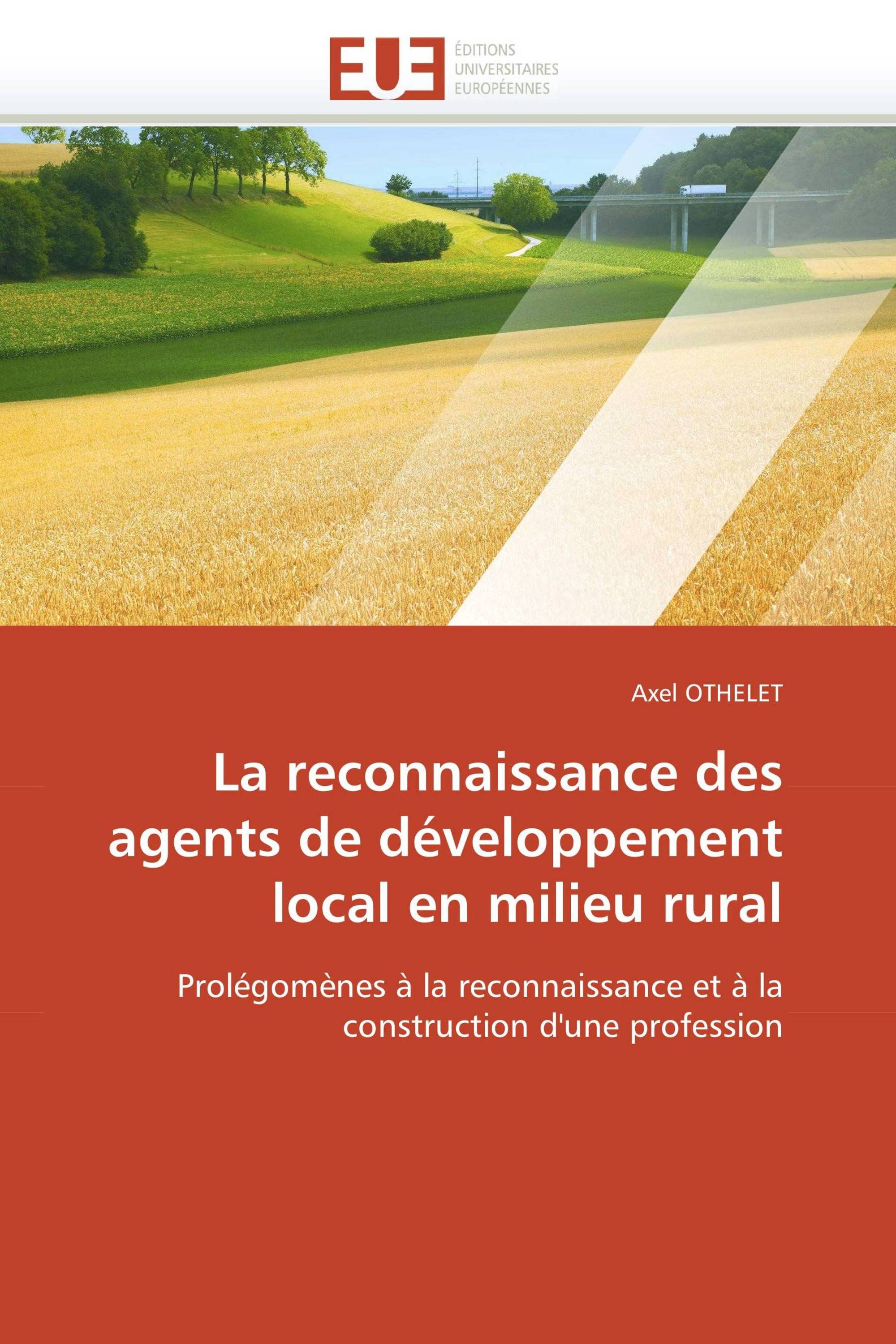 La reconnaissance des agents de développement local en milieu rural