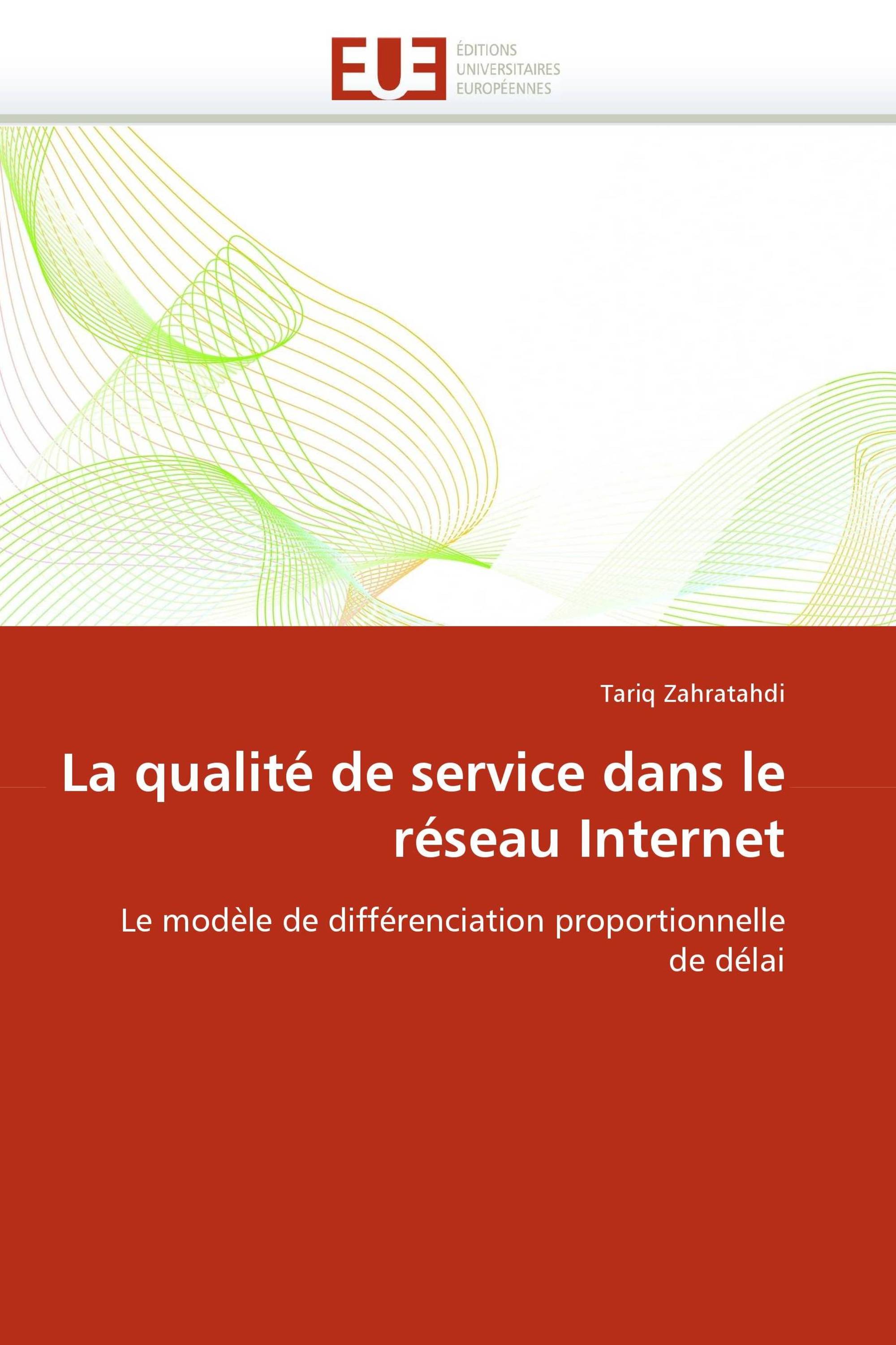 La qualité de service dans le réseau Internet