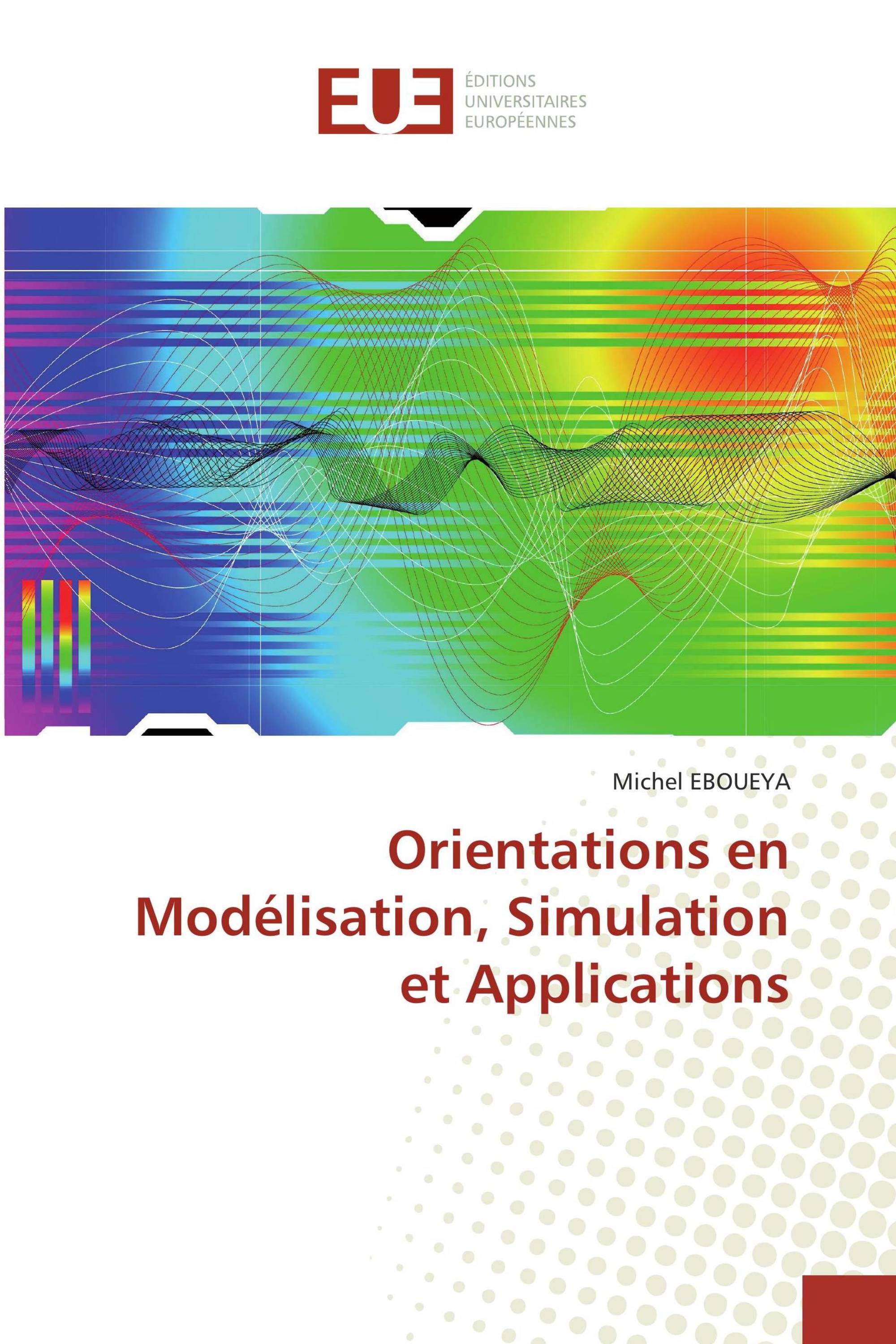 Orientations en Modélisation, Simulation et Applications