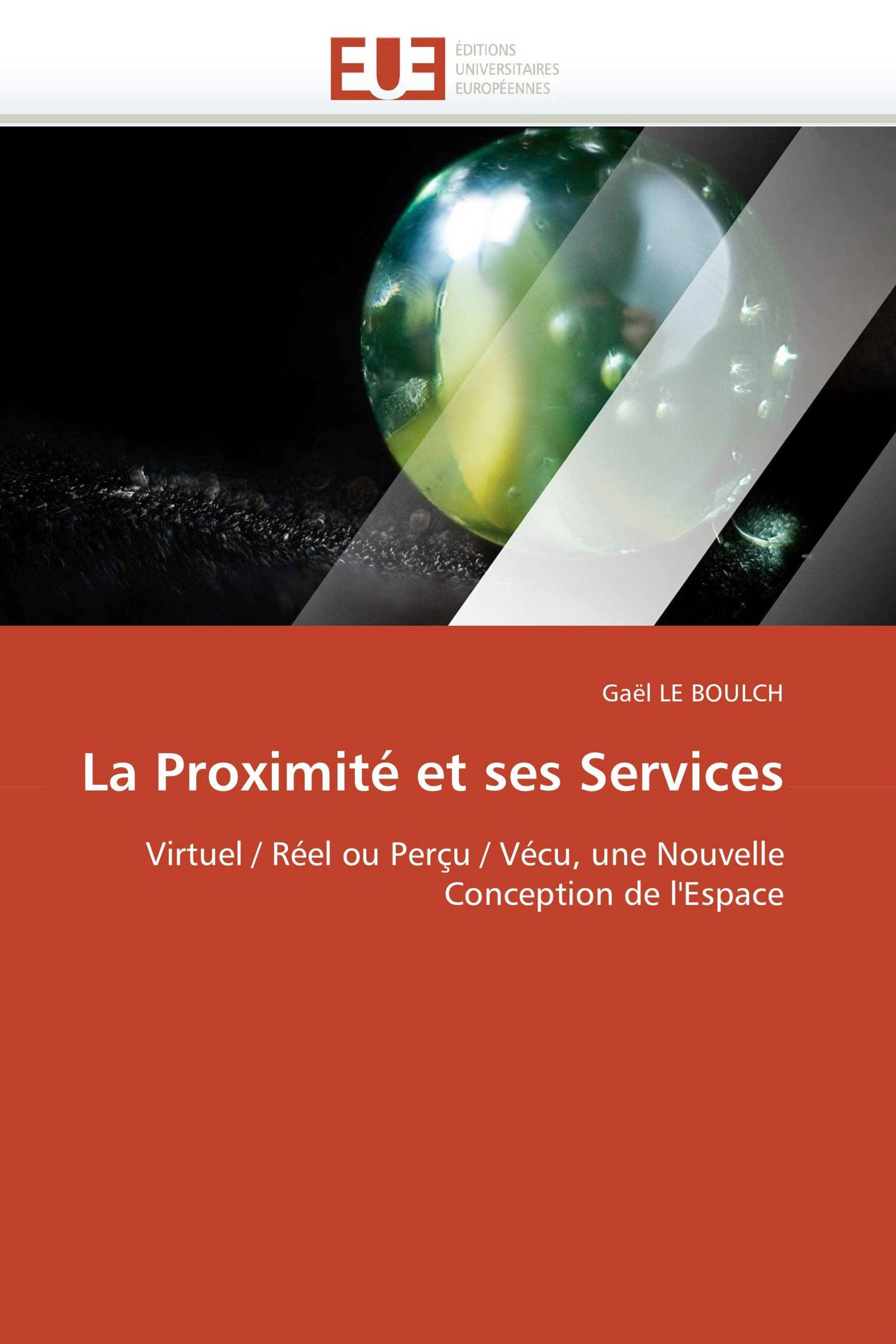 La Proximité et ses Services