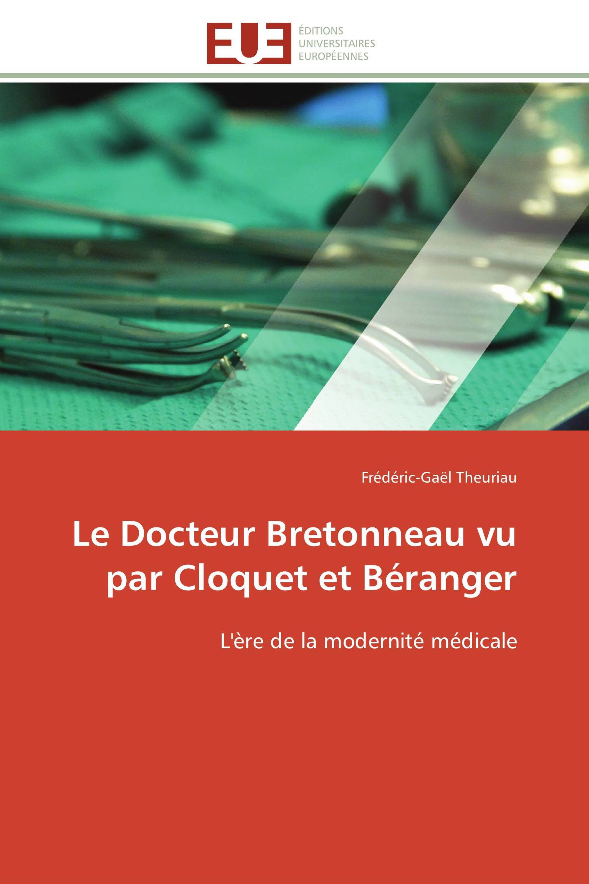 Le Docteur Bretonneau vu par Cloquet et Béranger