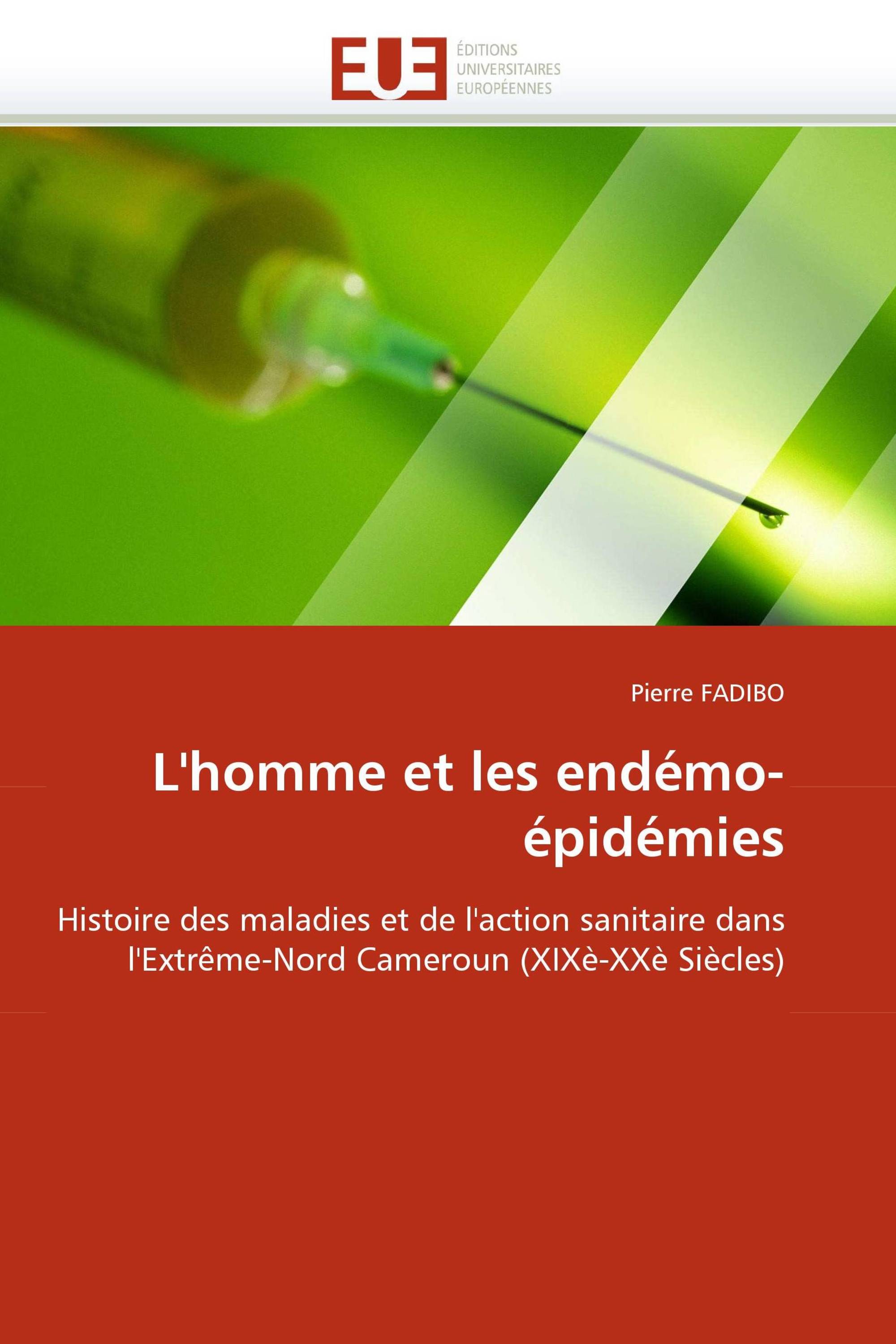 L''homme et les endémo-épidémies