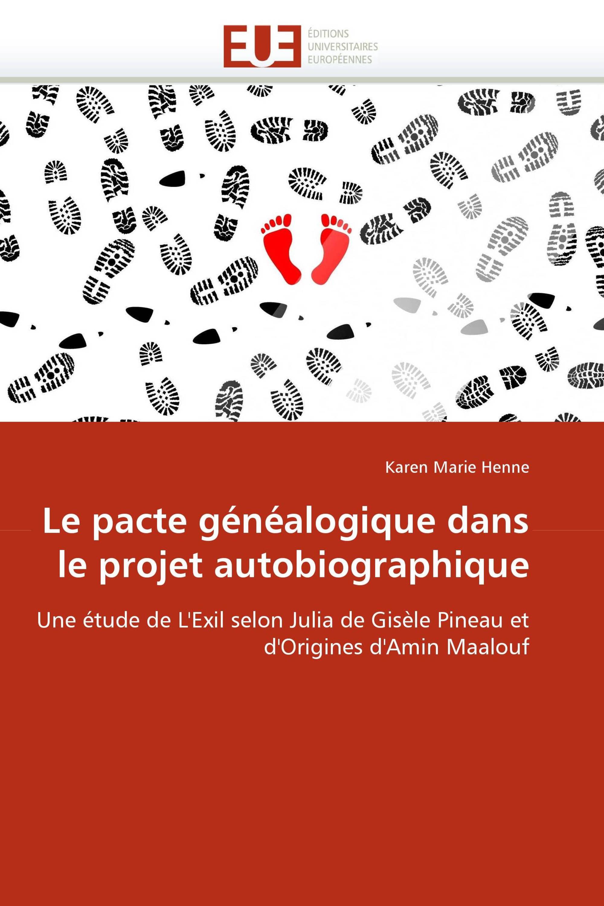 Le pacte généalogique dans le projet autobiographique