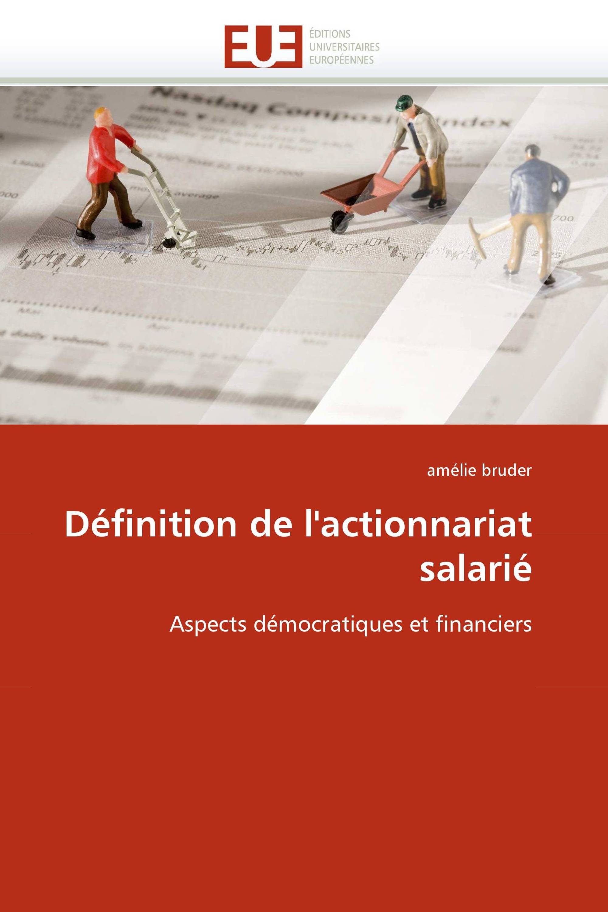 Définition de l''actionnariat salarié