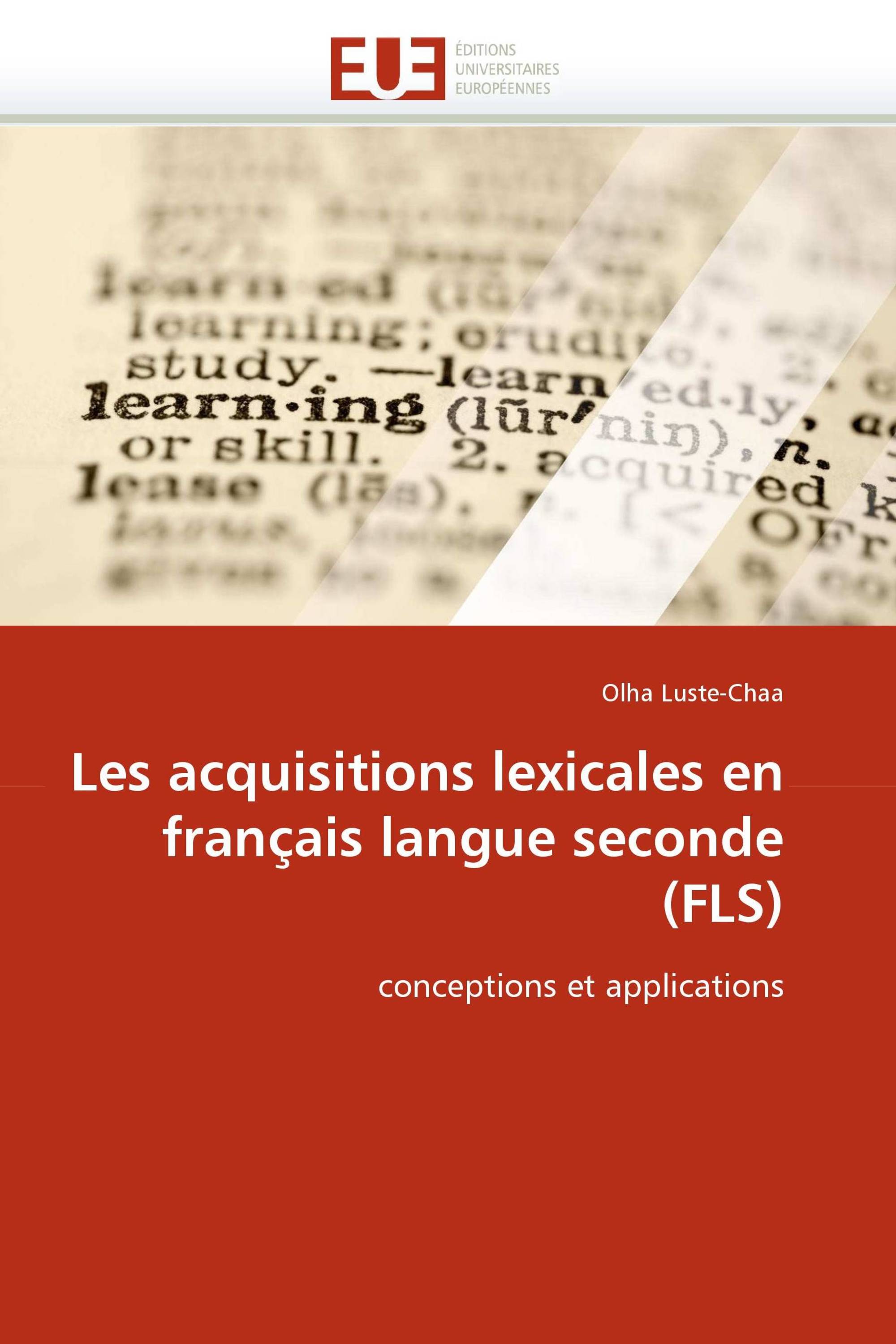 Les acquisitions lexicales en français langue seconde (FLS)