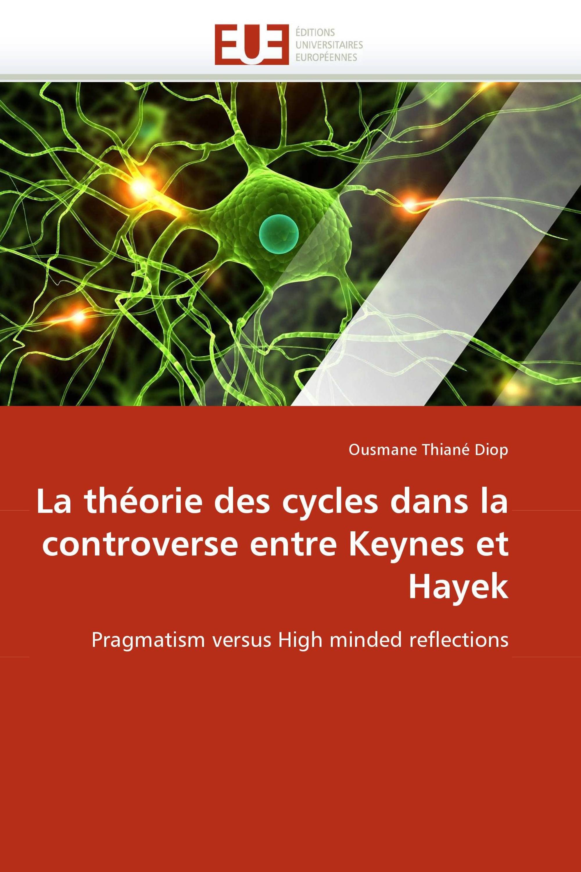 La théorie des cycles dans la controverse entre Keynes et Hayek