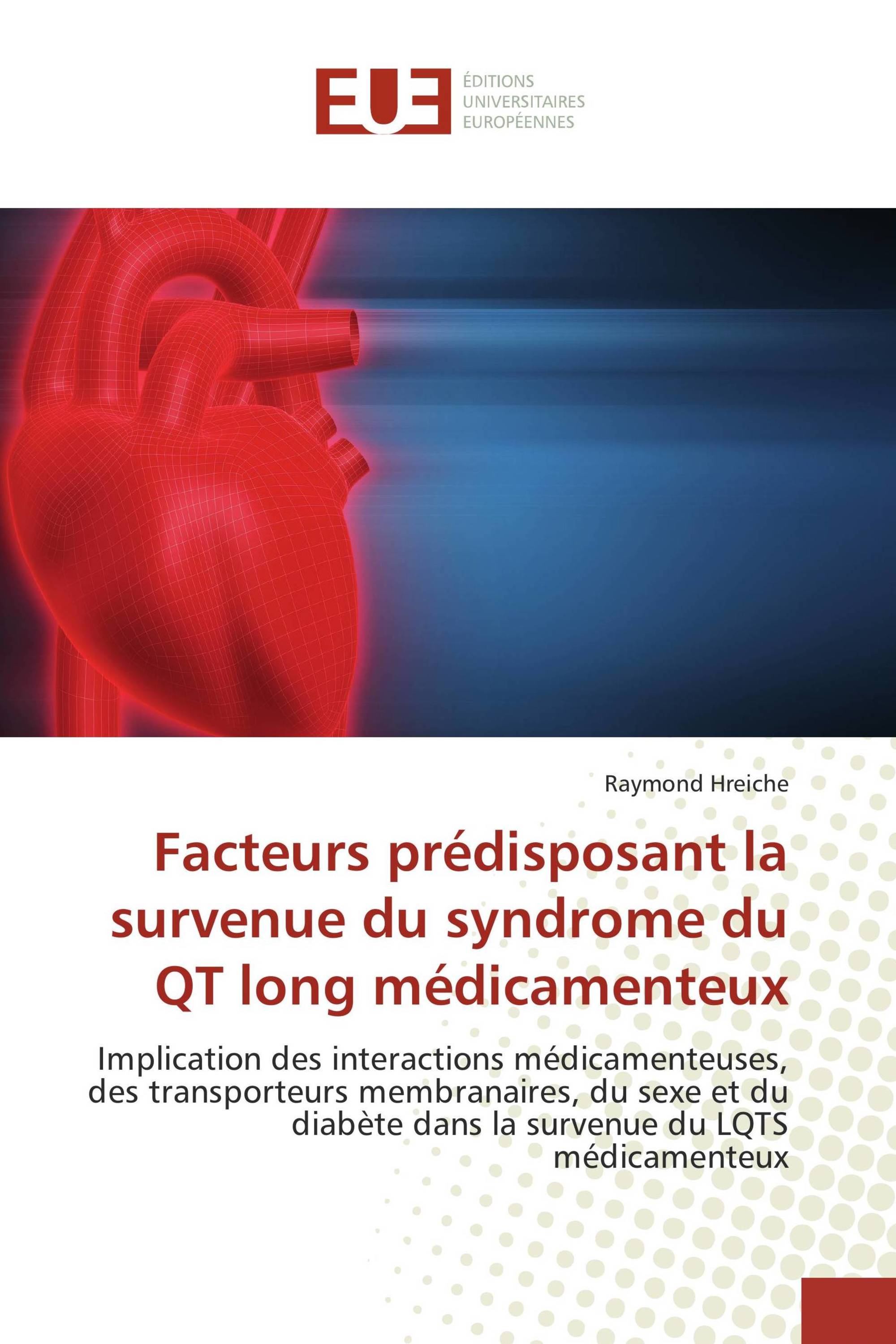 Facteurs prédisposant la survenue du syndrome du QT long médicamenteux