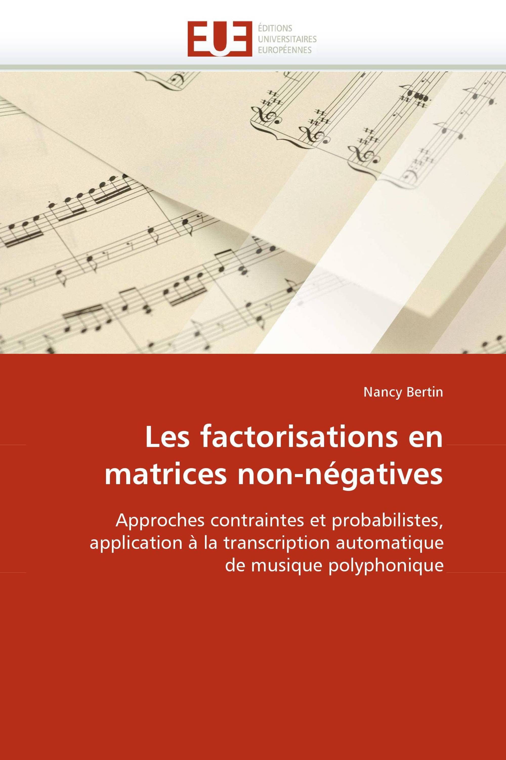 Les factorisations en matrices non-négatives