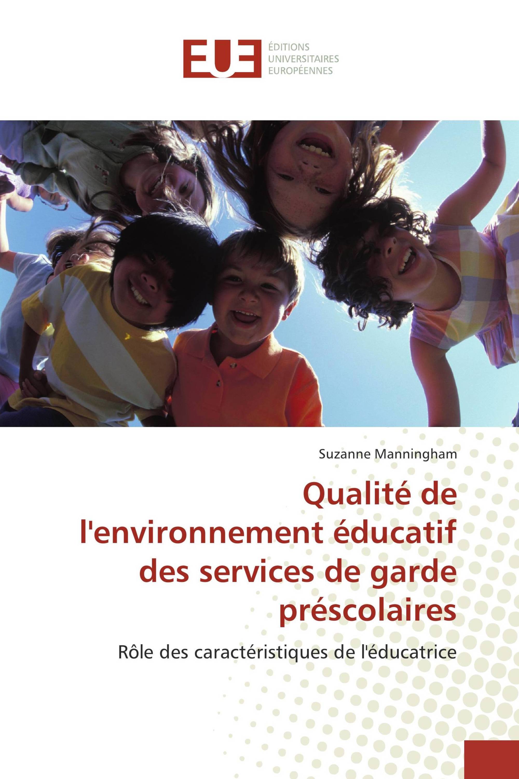 Qualité de l'environnement éducatif des services de garde préscolaires