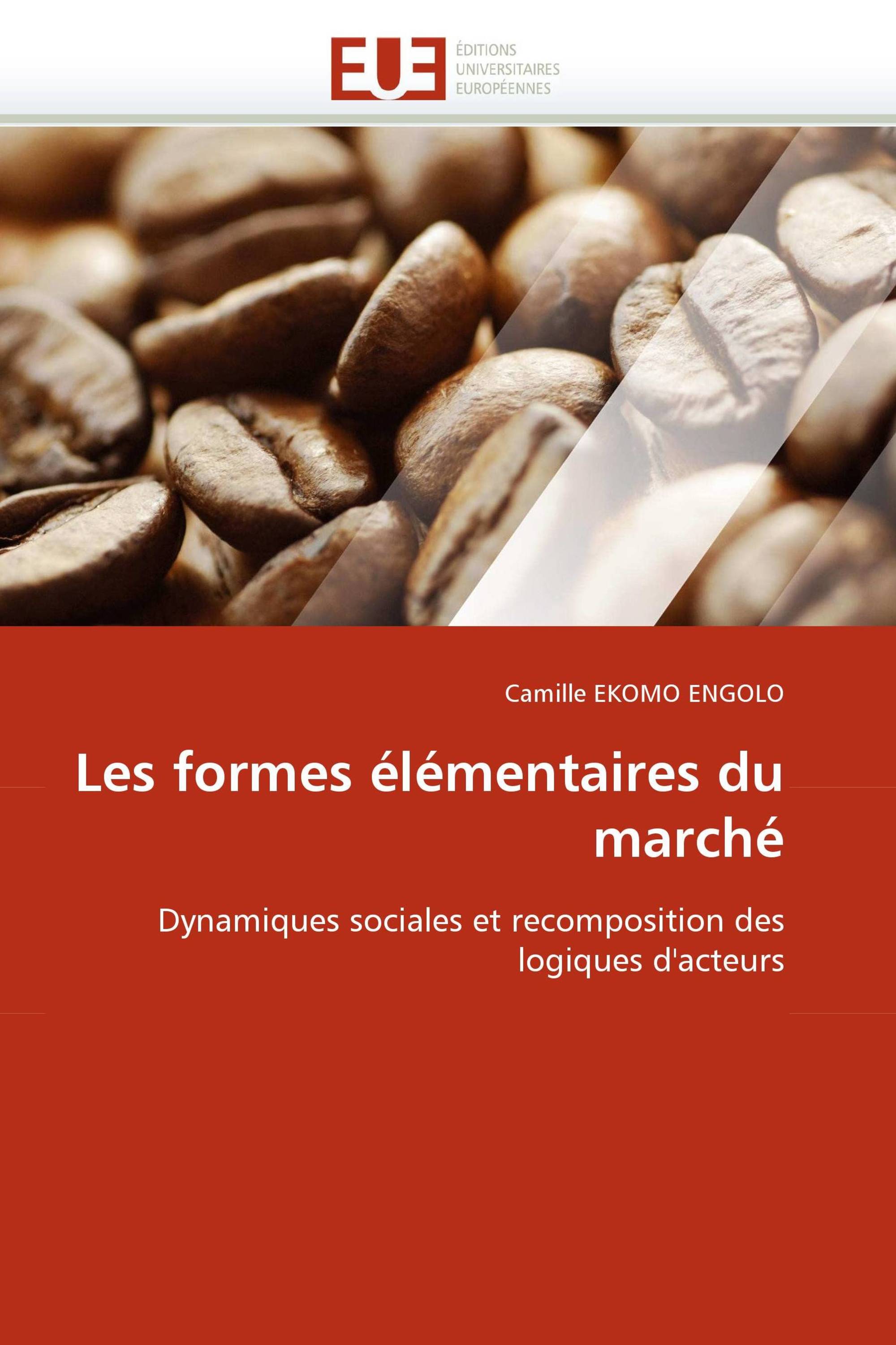 Les formes élémentaires du marché