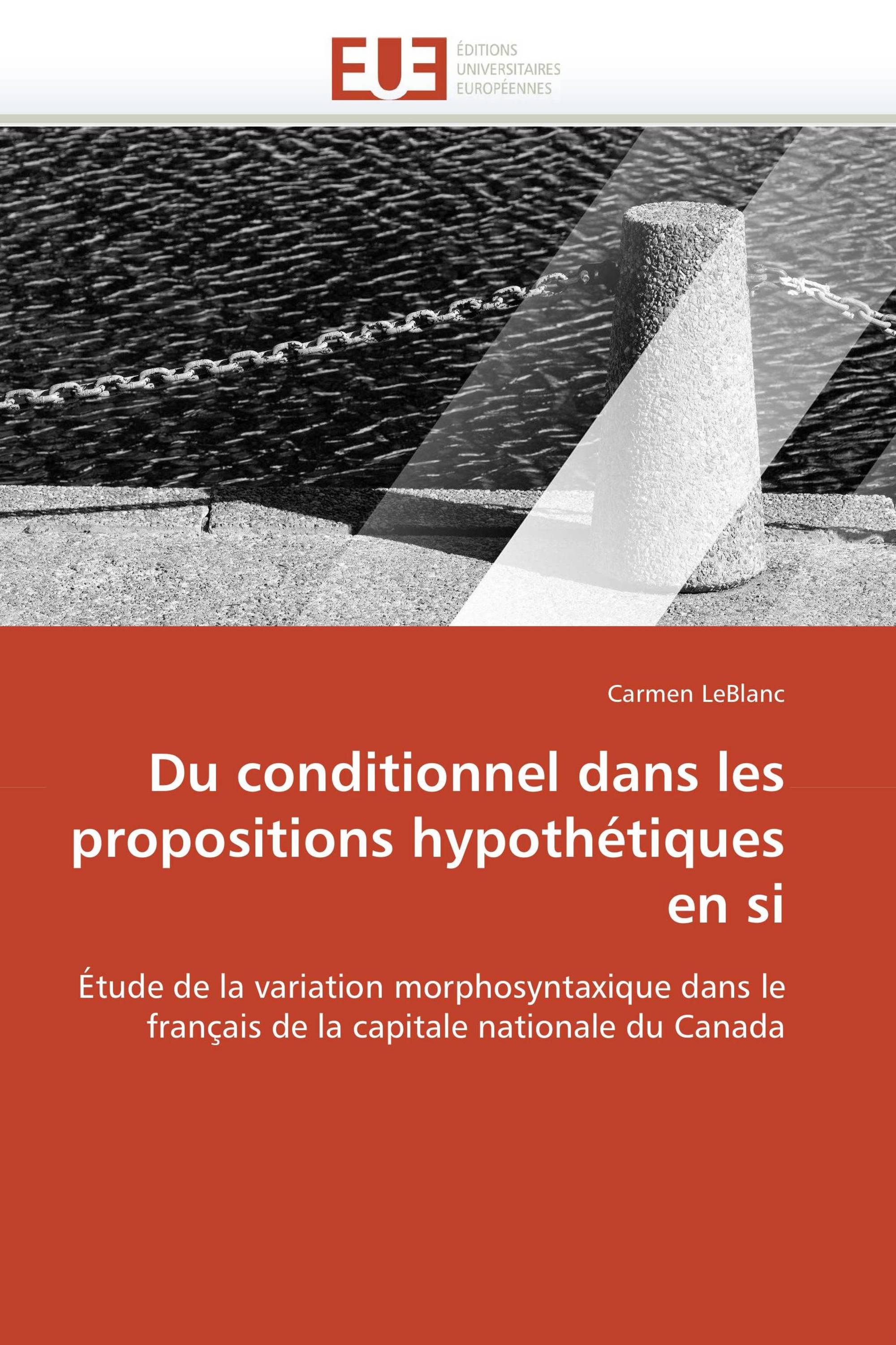 Du conditionnel dans les propositions hypothétiques en si