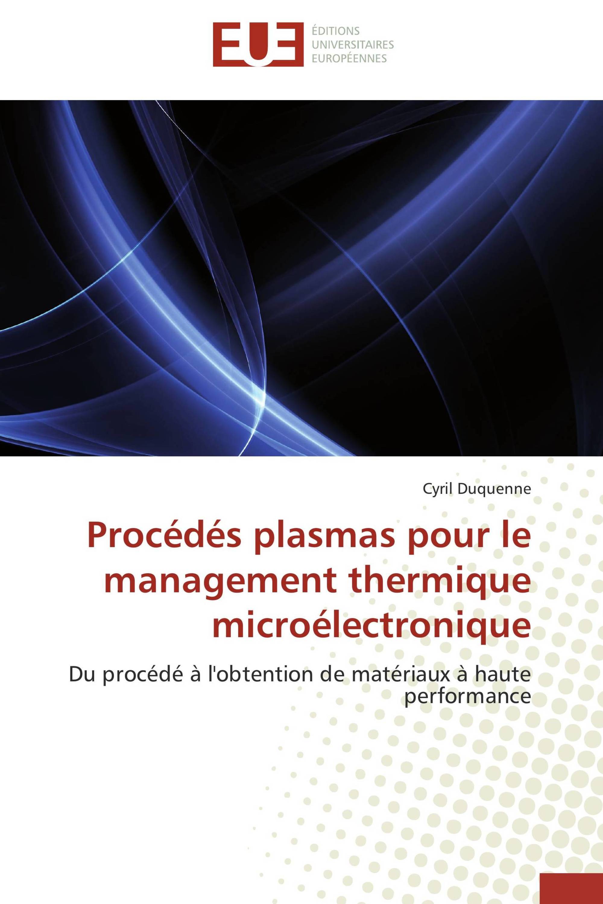 Procédés plasmas pour le management thermique microélectronique