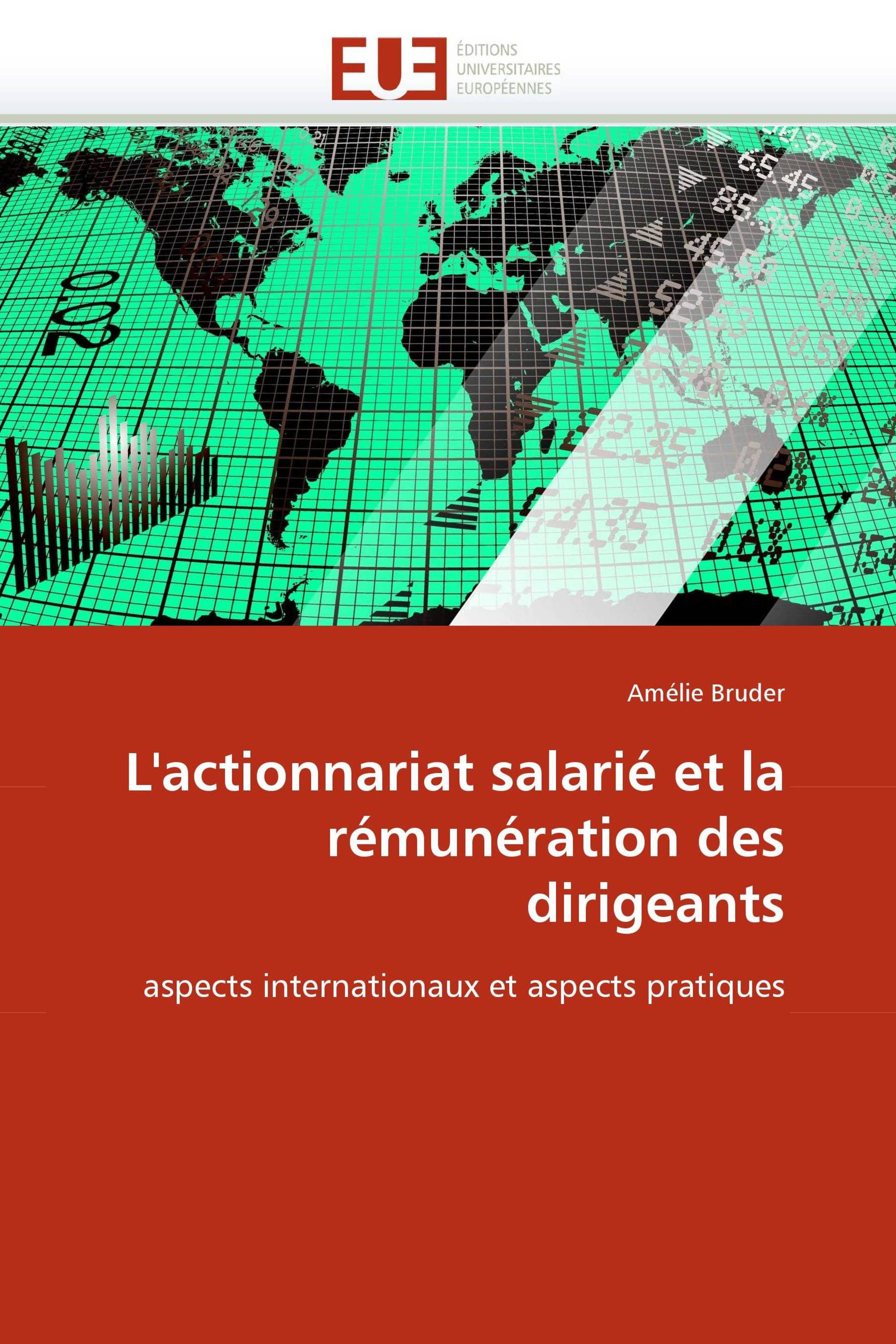 L'actionnariat salarié et la rémunération des dirigeants