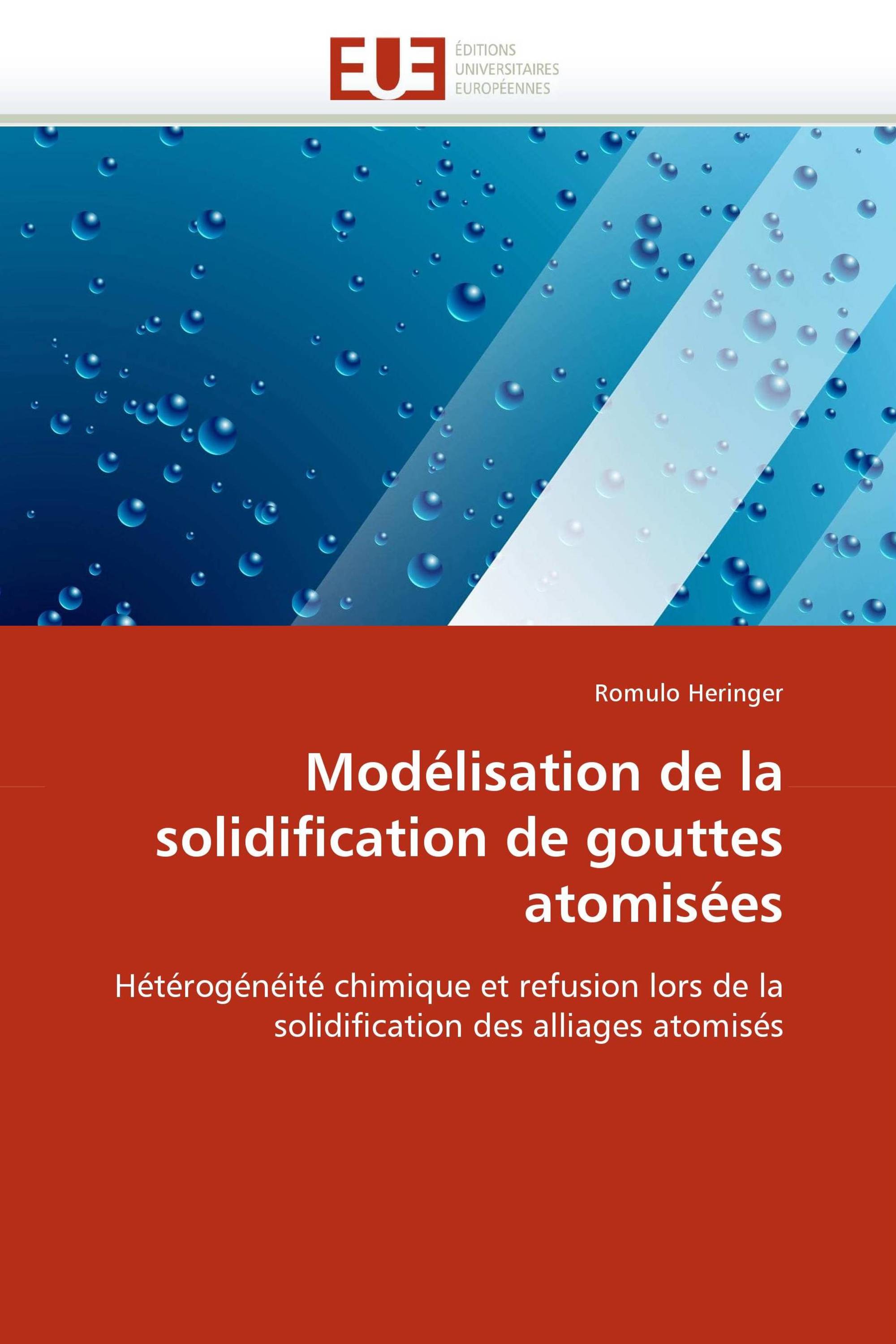 Modélisation de la solidification de gouttes atomisées