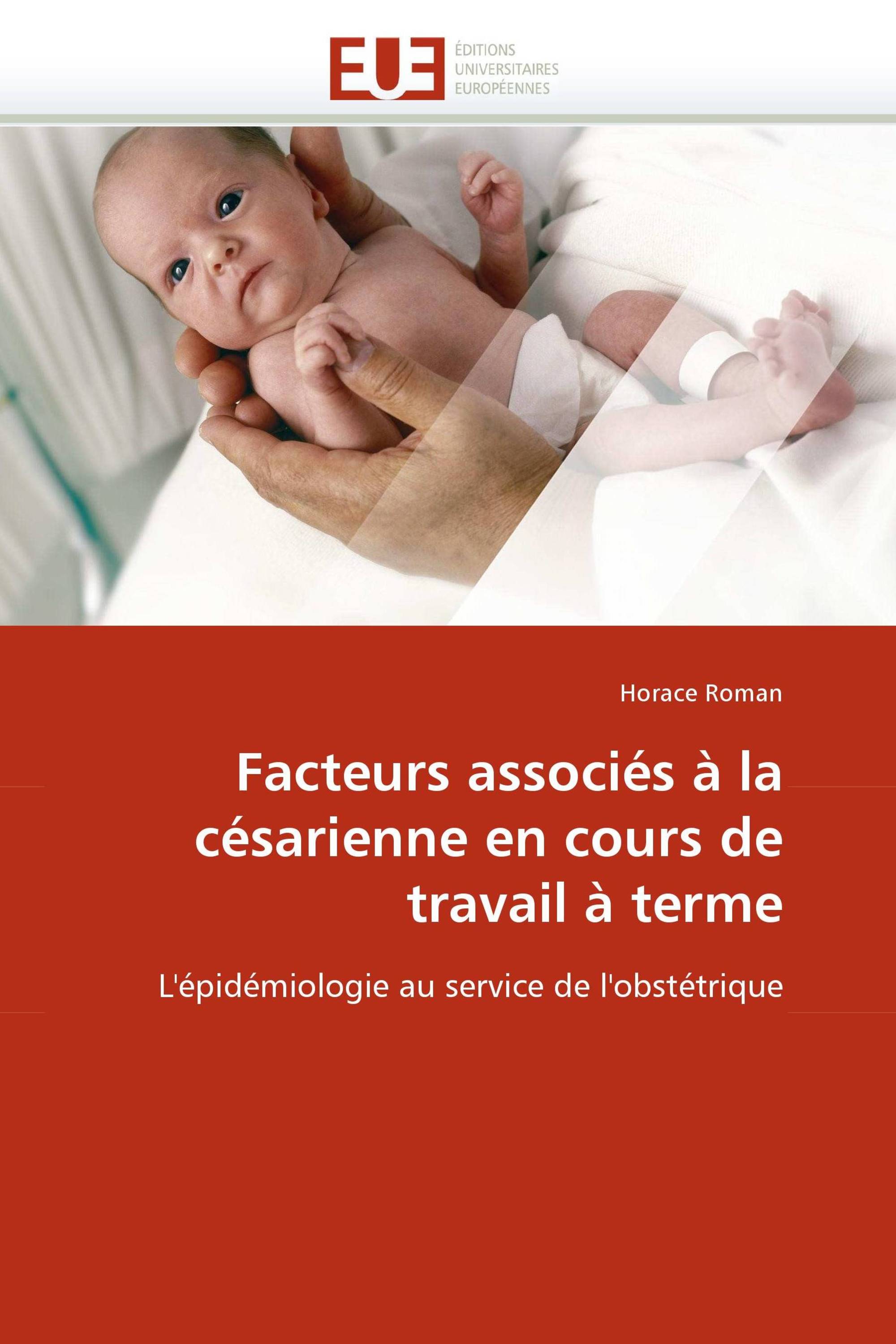 Facteurs associés à la césarienne en cours de travail à terme