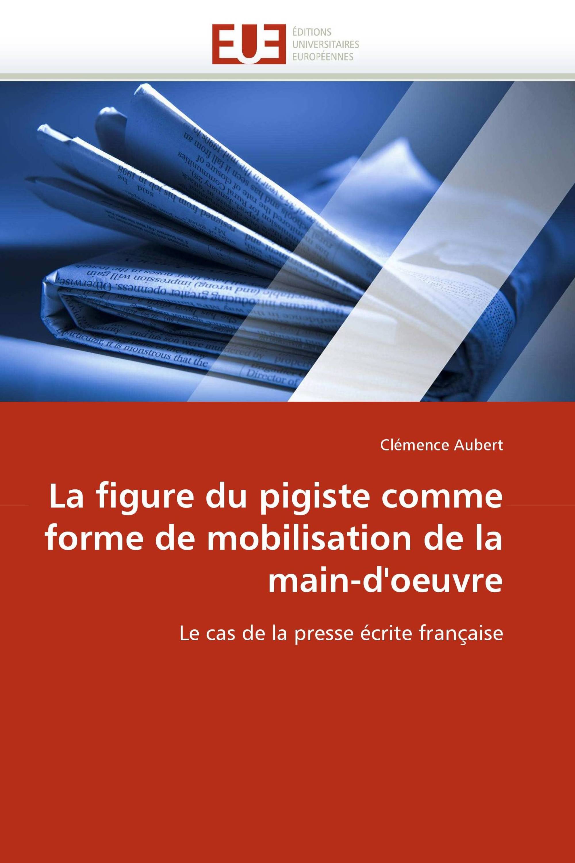 La figure du pigiste comme forme de mobilisation de la main-d'oeuvre