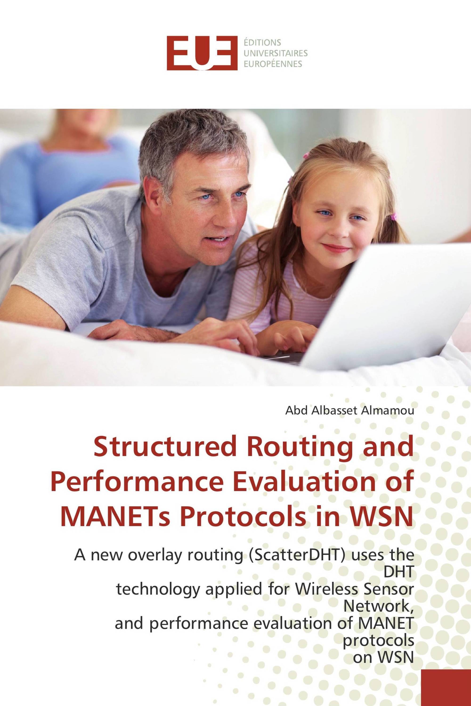 Structured Routing and Performance Evaluation of MANETs Protocols in WSN