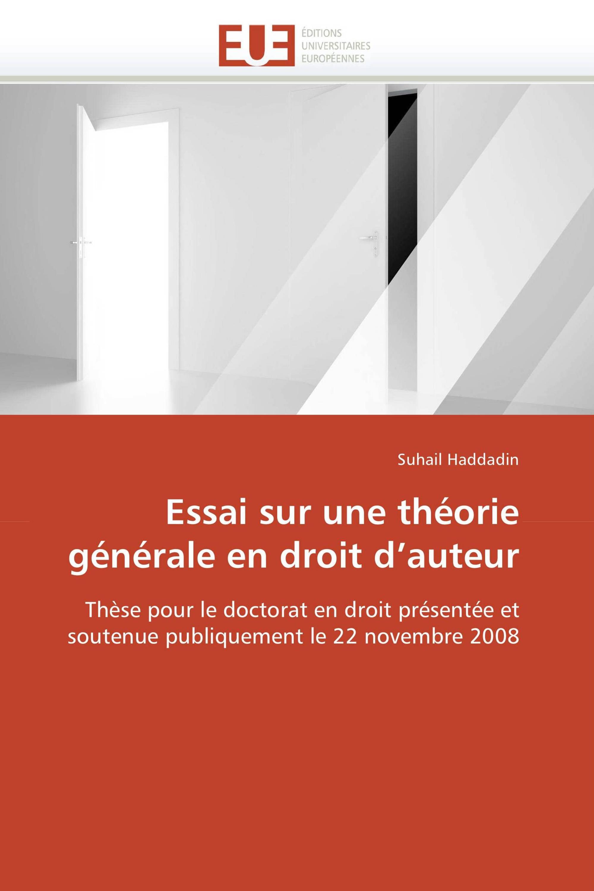 Essai sur une théorie générale en droit d’auteur