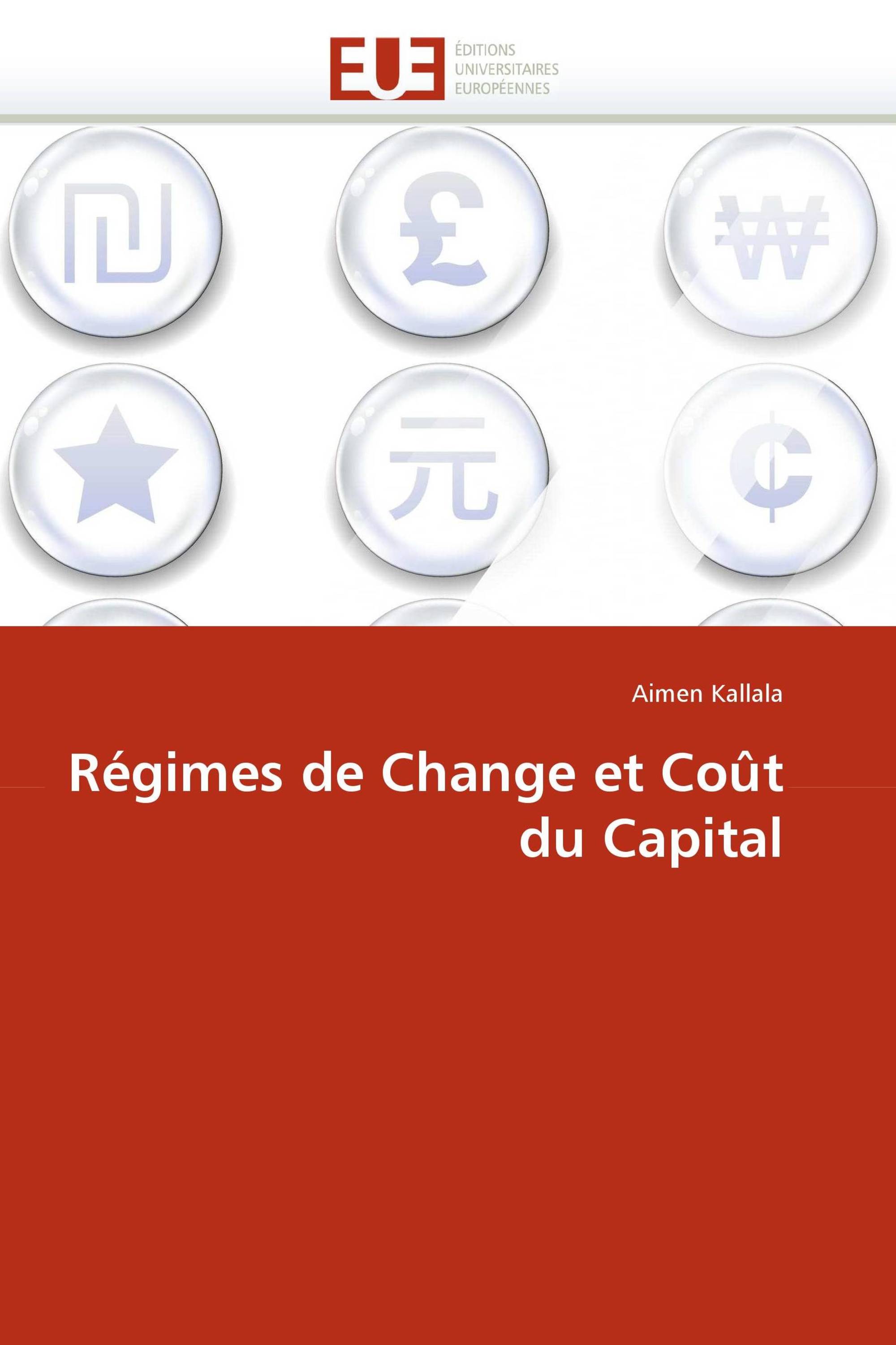 Régimes de Change et Coût du Capital