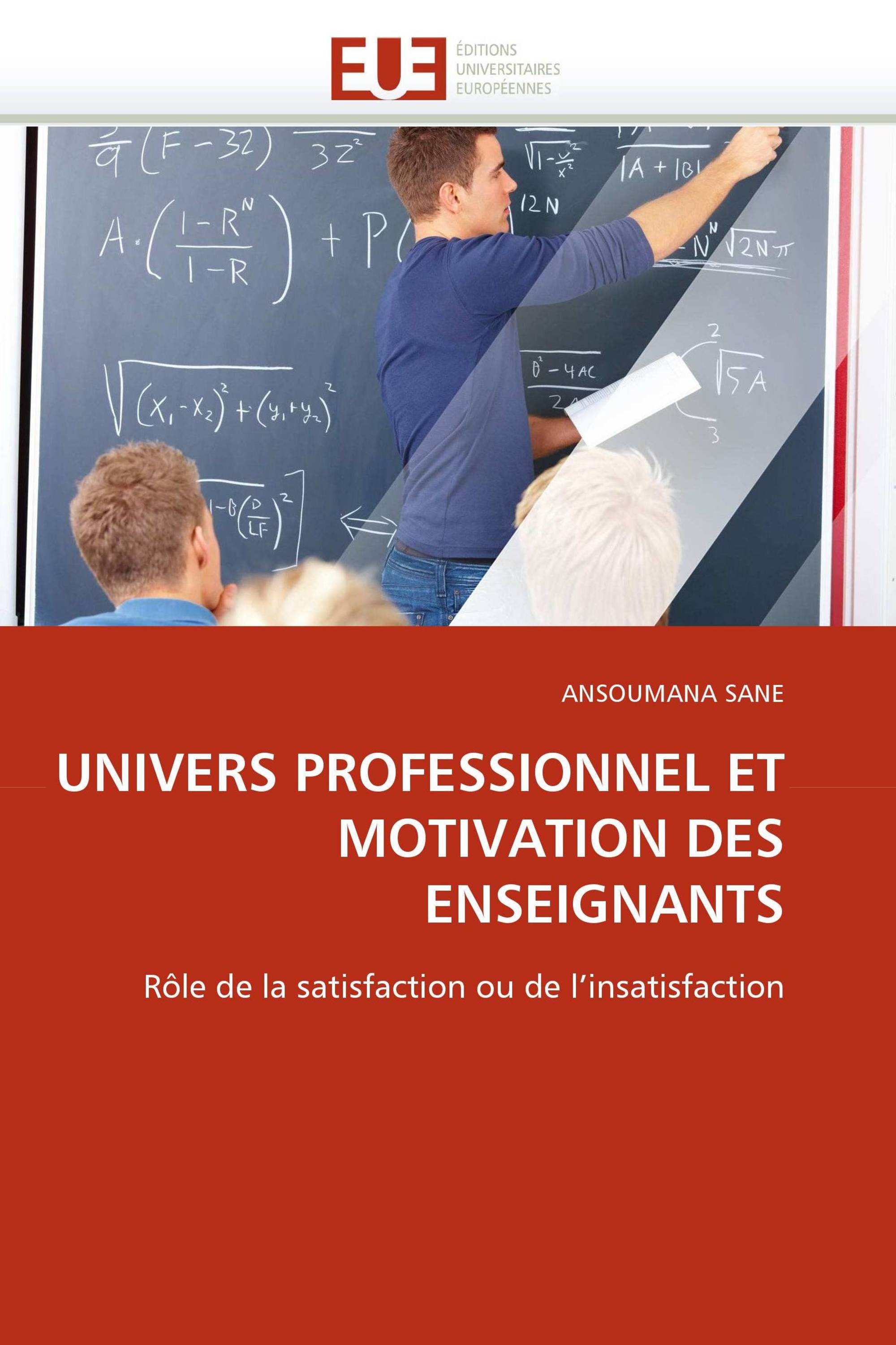 UNIVERS PROFESSIONNEL ET MOTIVATION DES ENSEIGNANTS