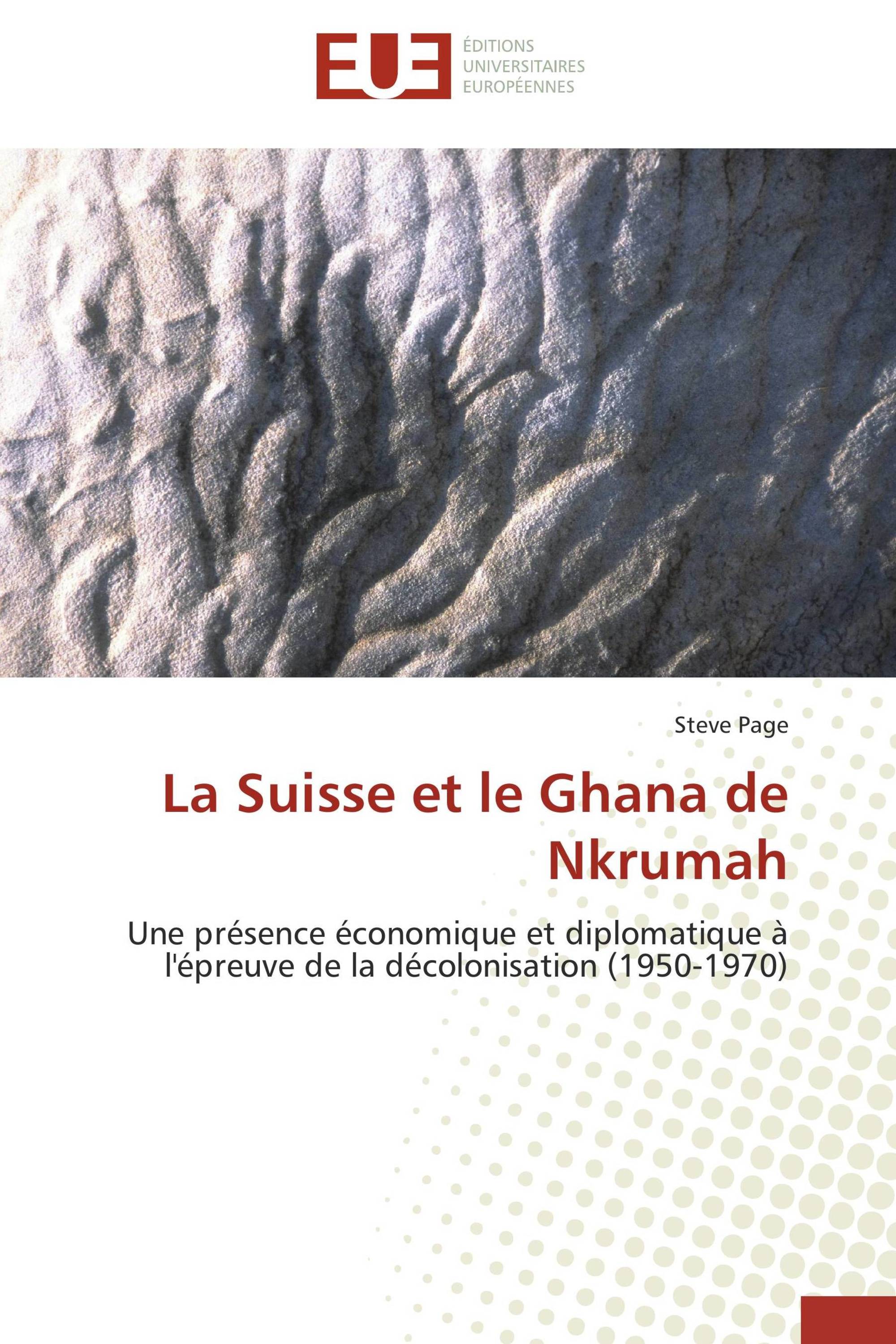 La Suisse et le Ghana de Nkrumah