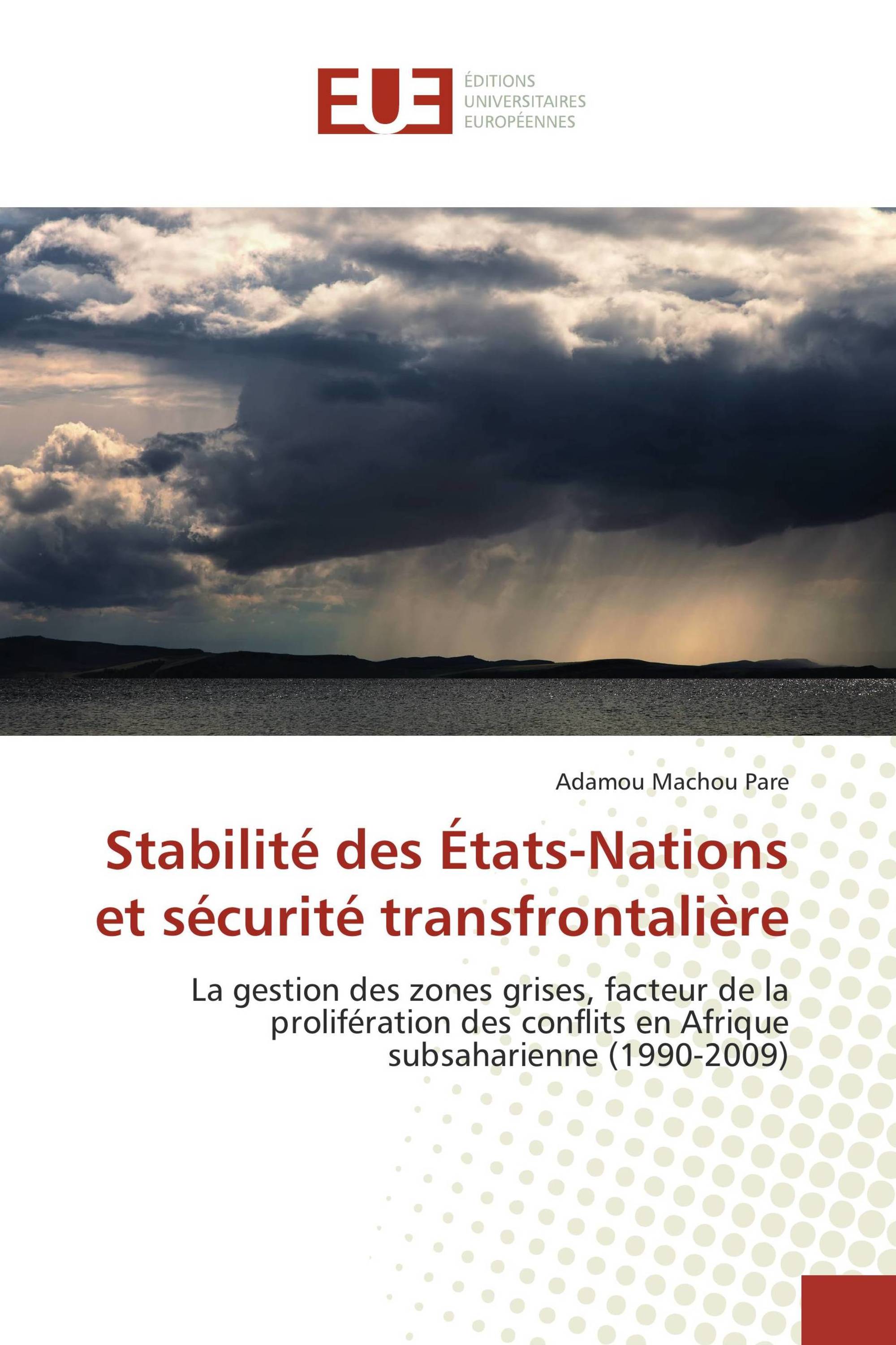 Stabilité des États-Nations et sécurité transfrontalière