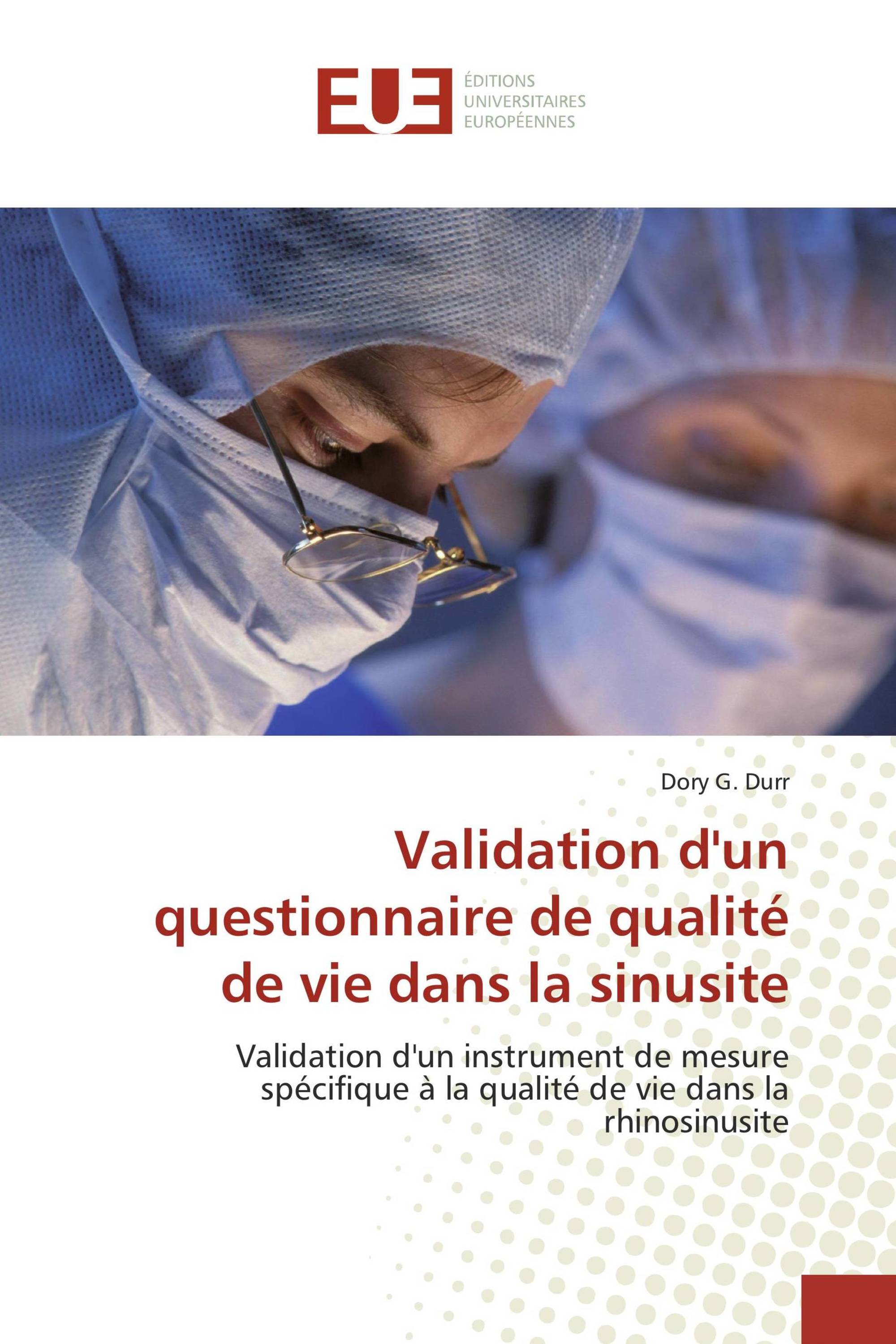 Validation d'un questionnaire de qualité de vie dans la sinusite