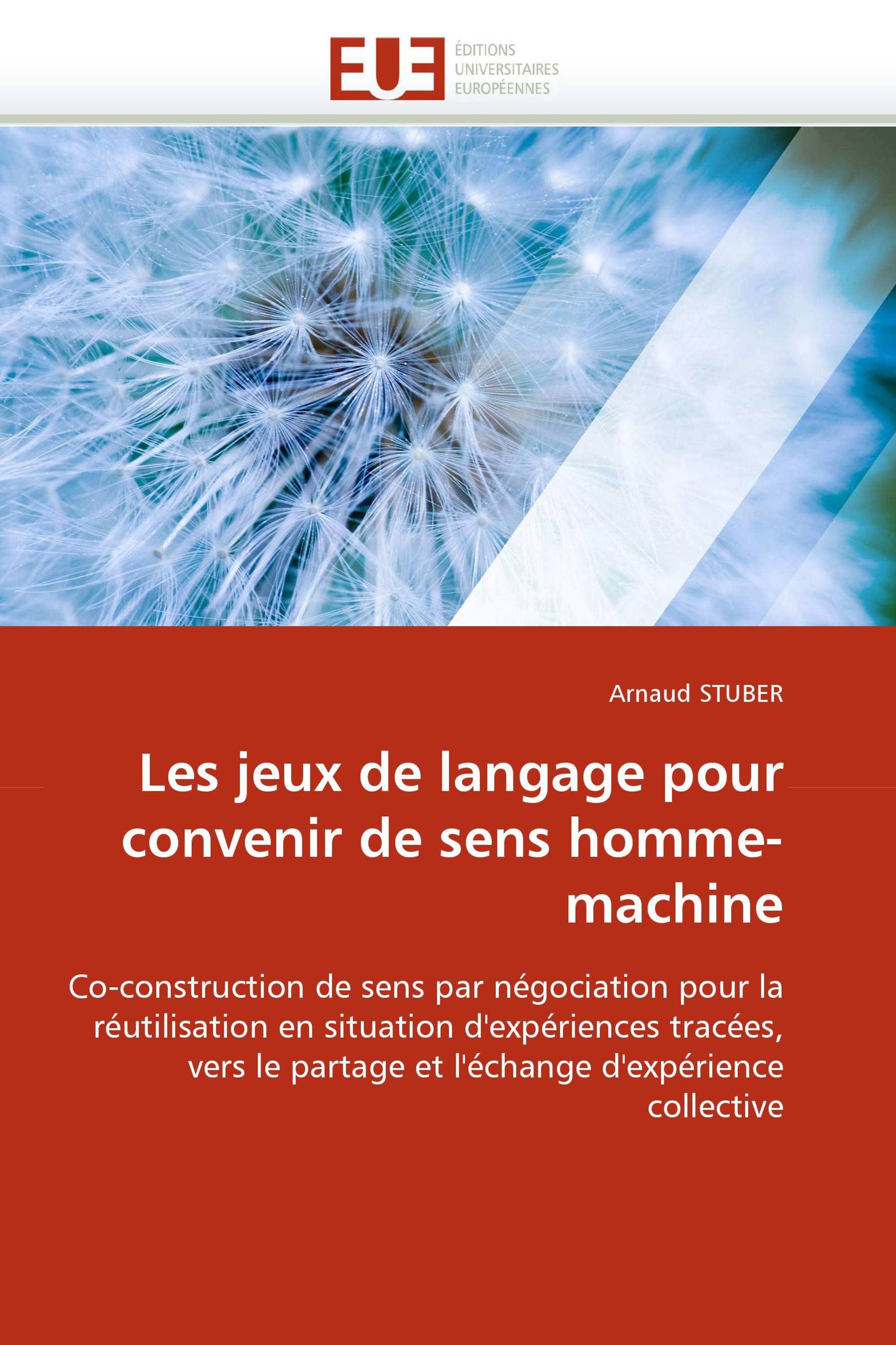 Les jeux de langage pour convenir de sens homme-machine